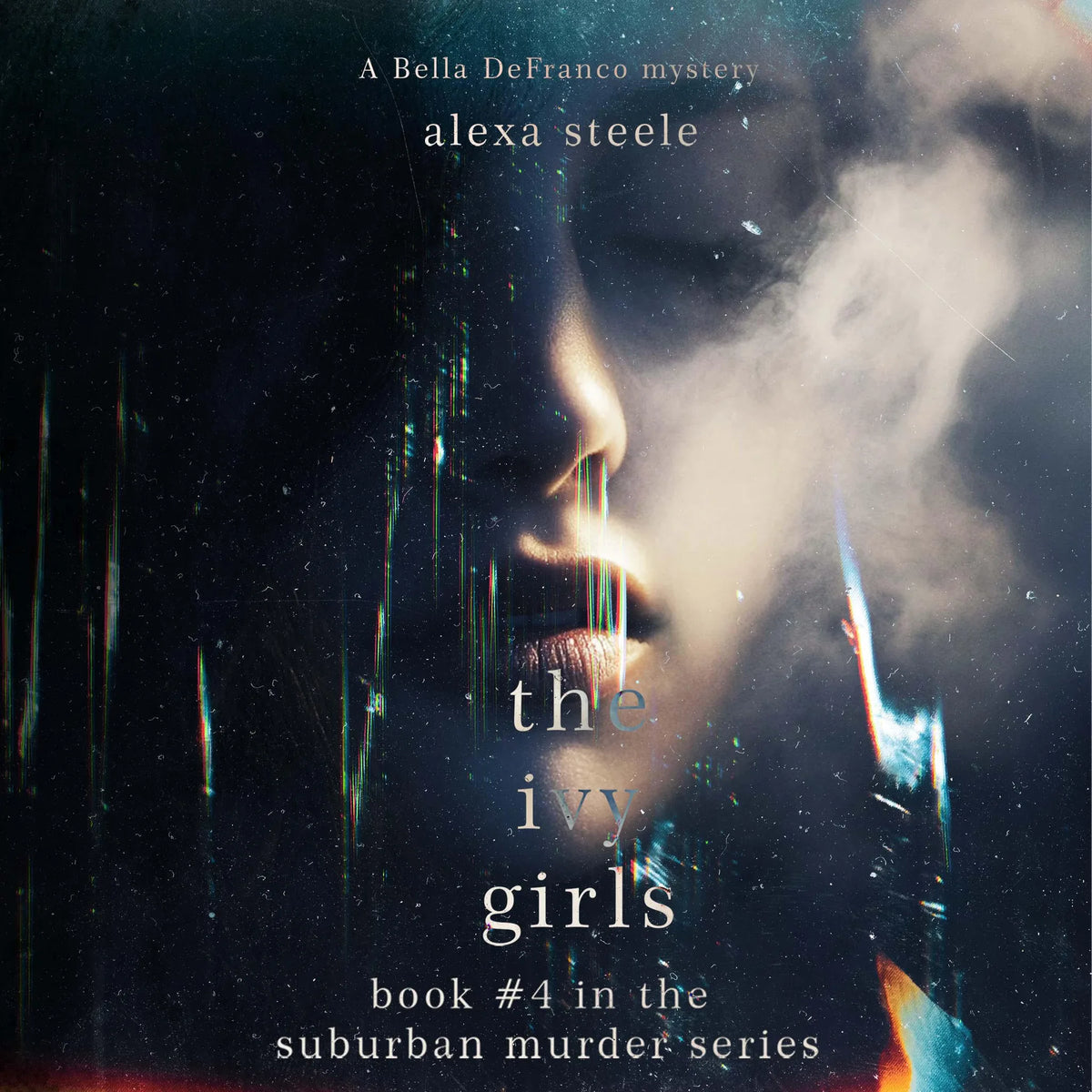 The Ivy Girls (Book #4 in the Suburban Murder Series)