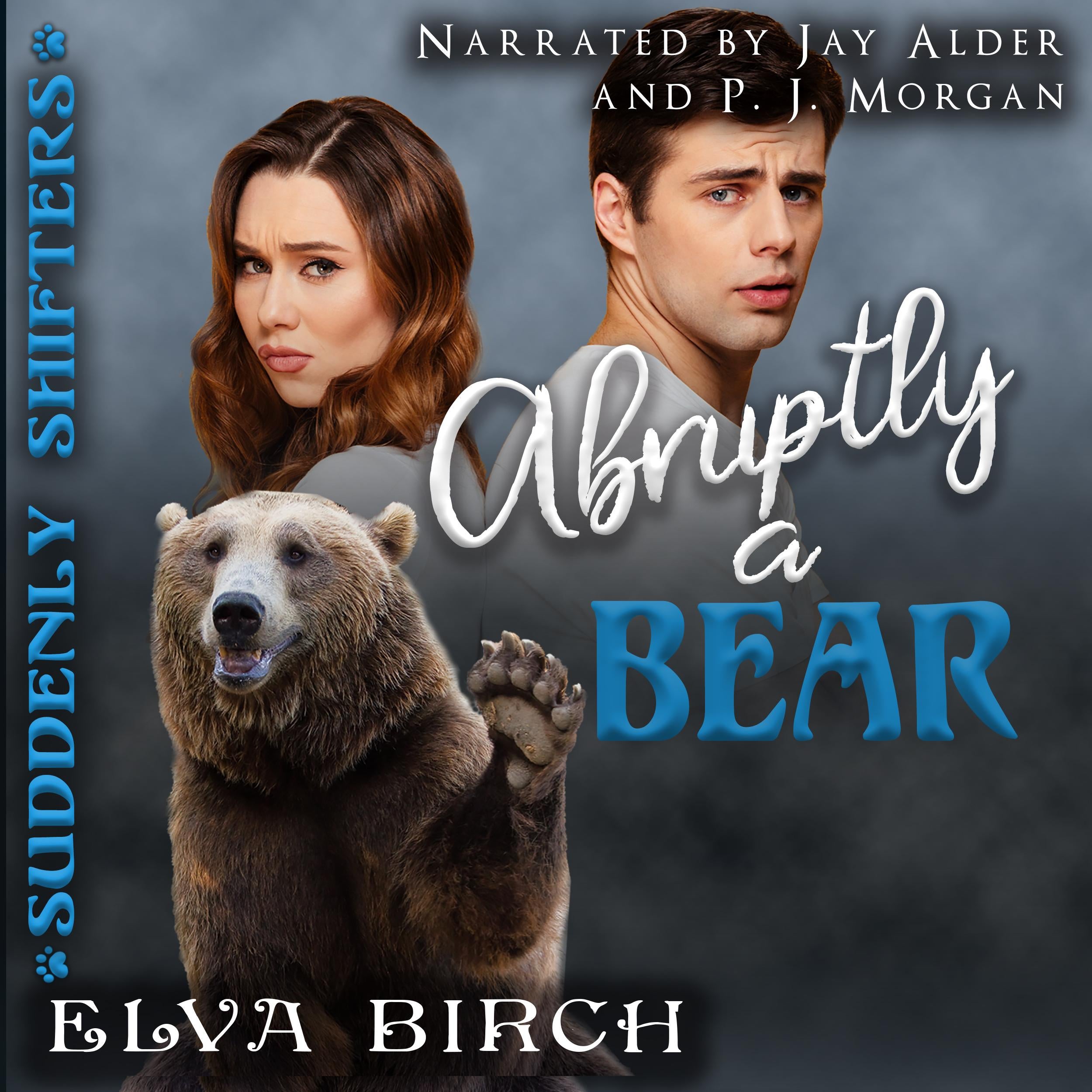 Abruptly a Bear