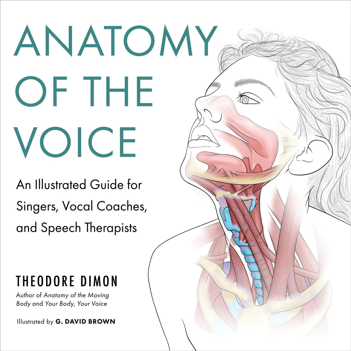 Anatomy of the Voice