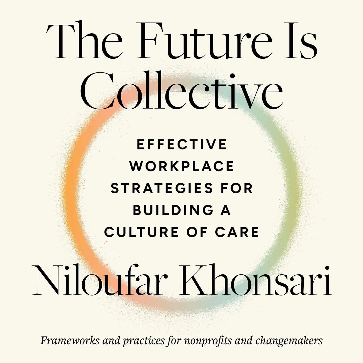 The Future Is Collective