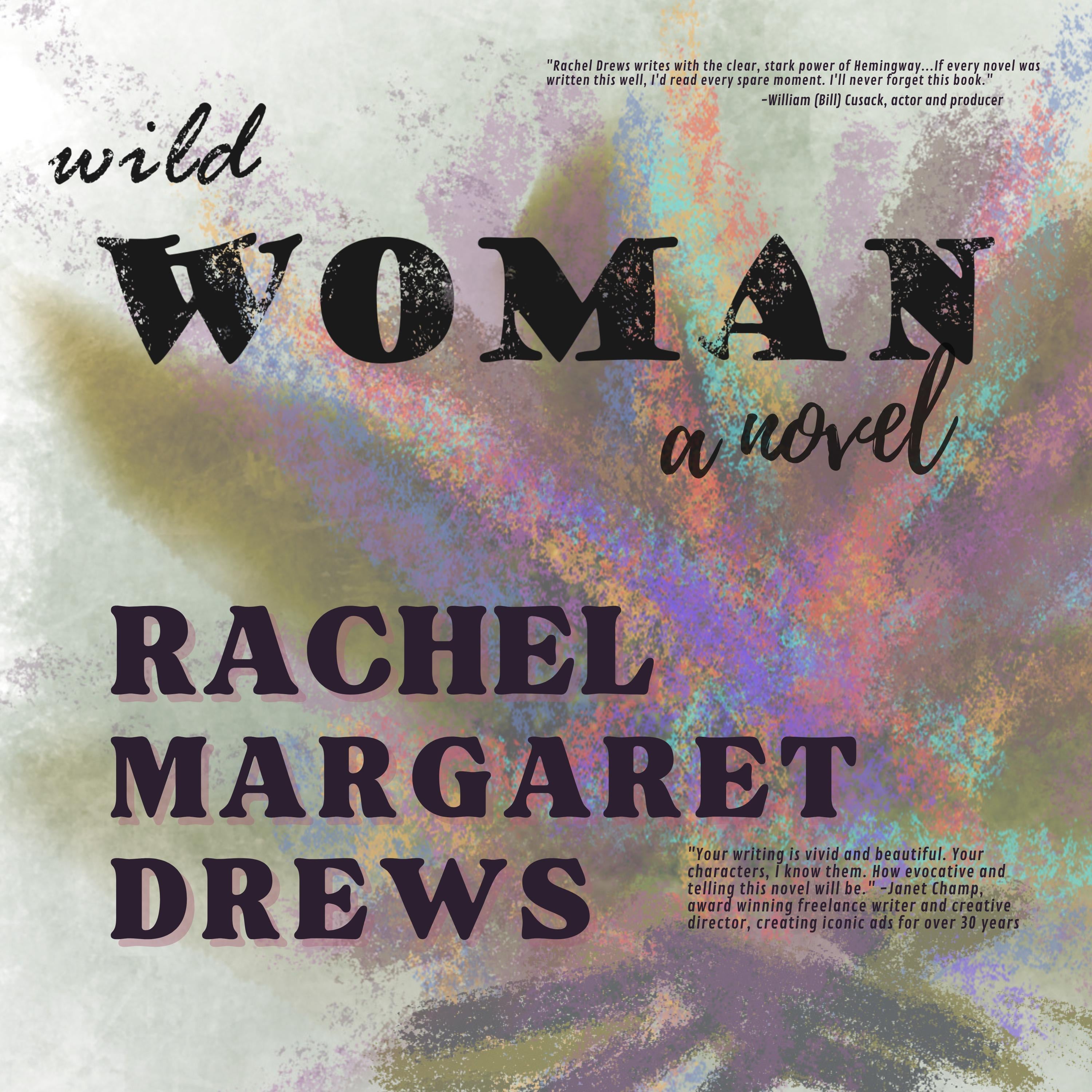 Wild Woman, A Novel