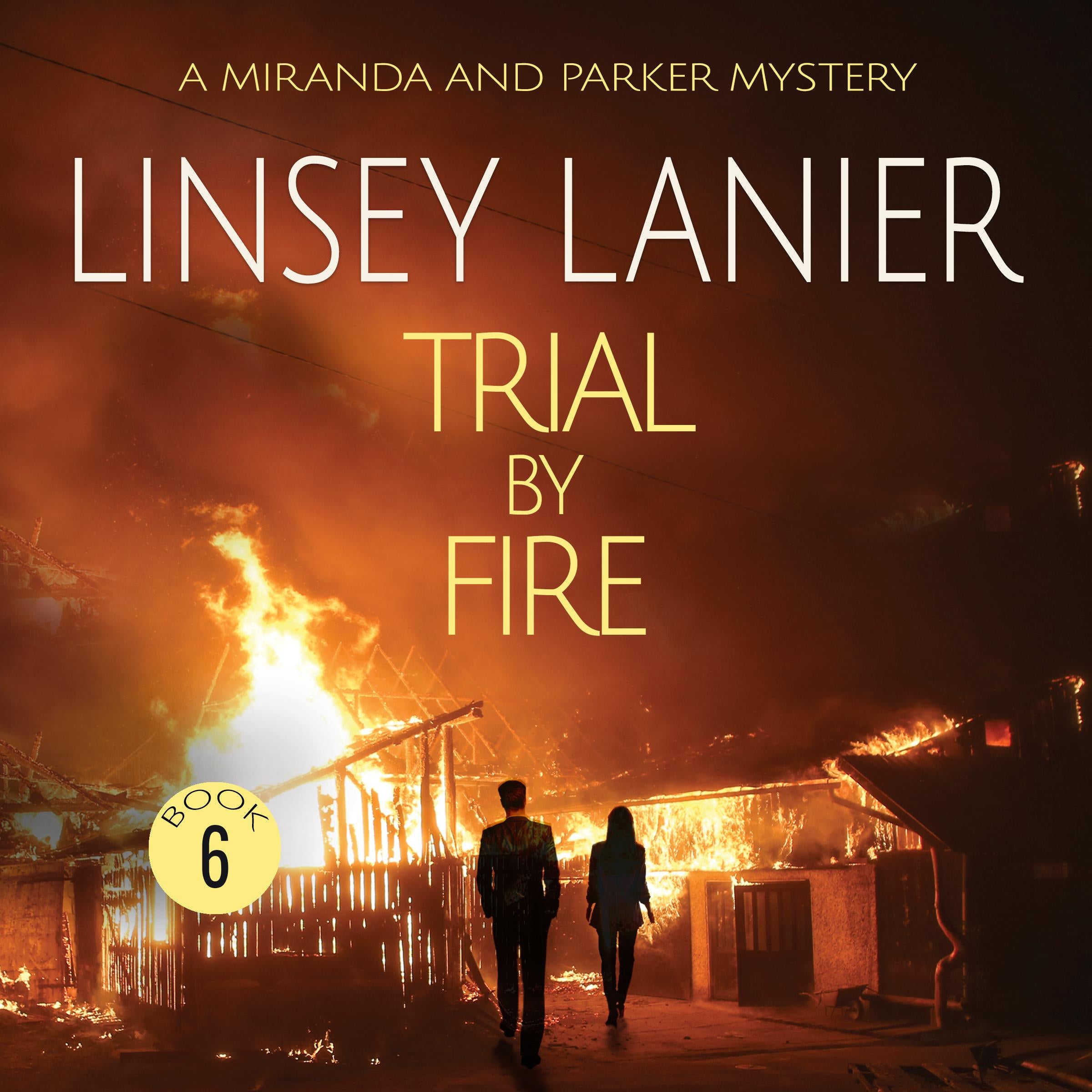Trial by Fire