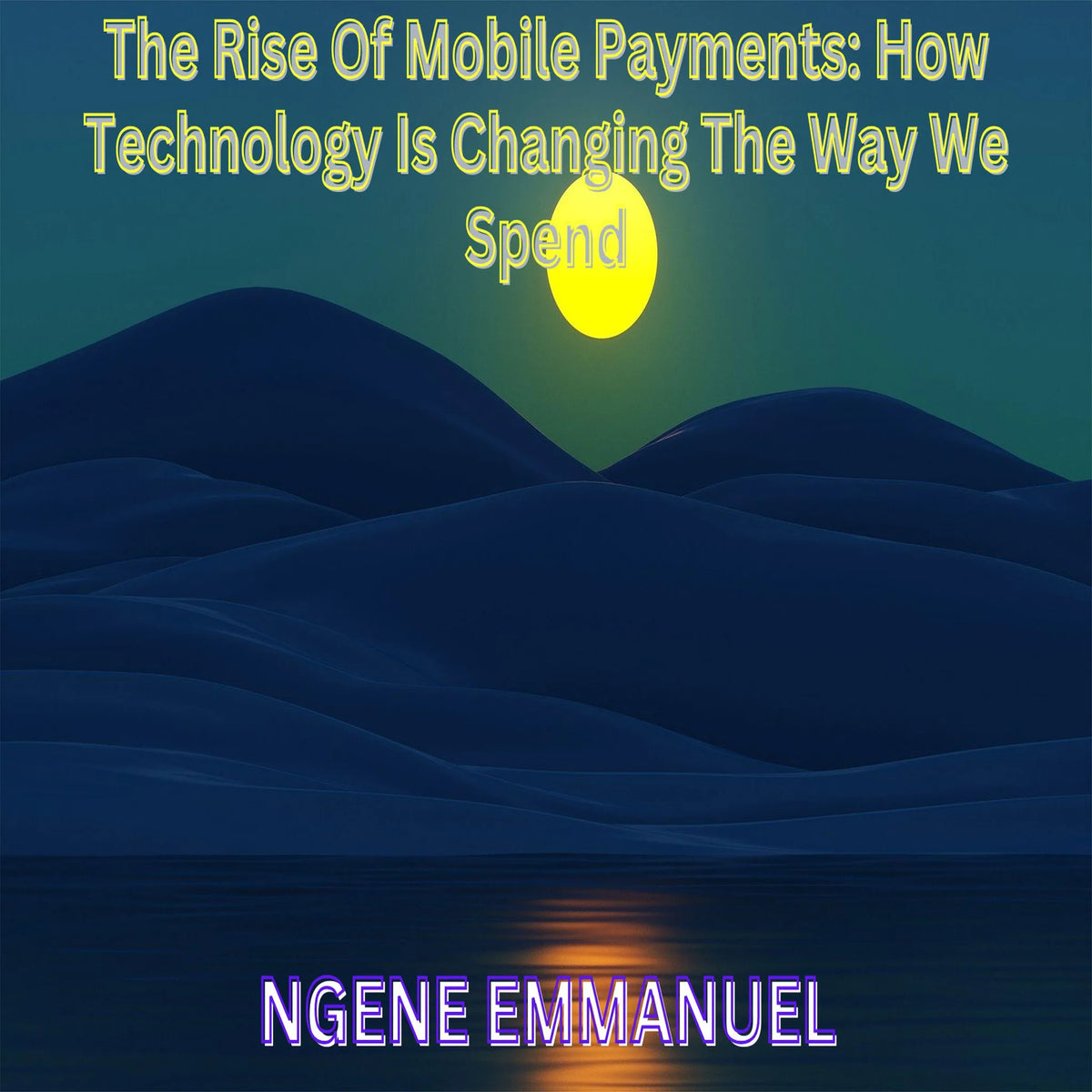 The Rise Of Mobile Payments: How Technology Is Changing The Way We Spend