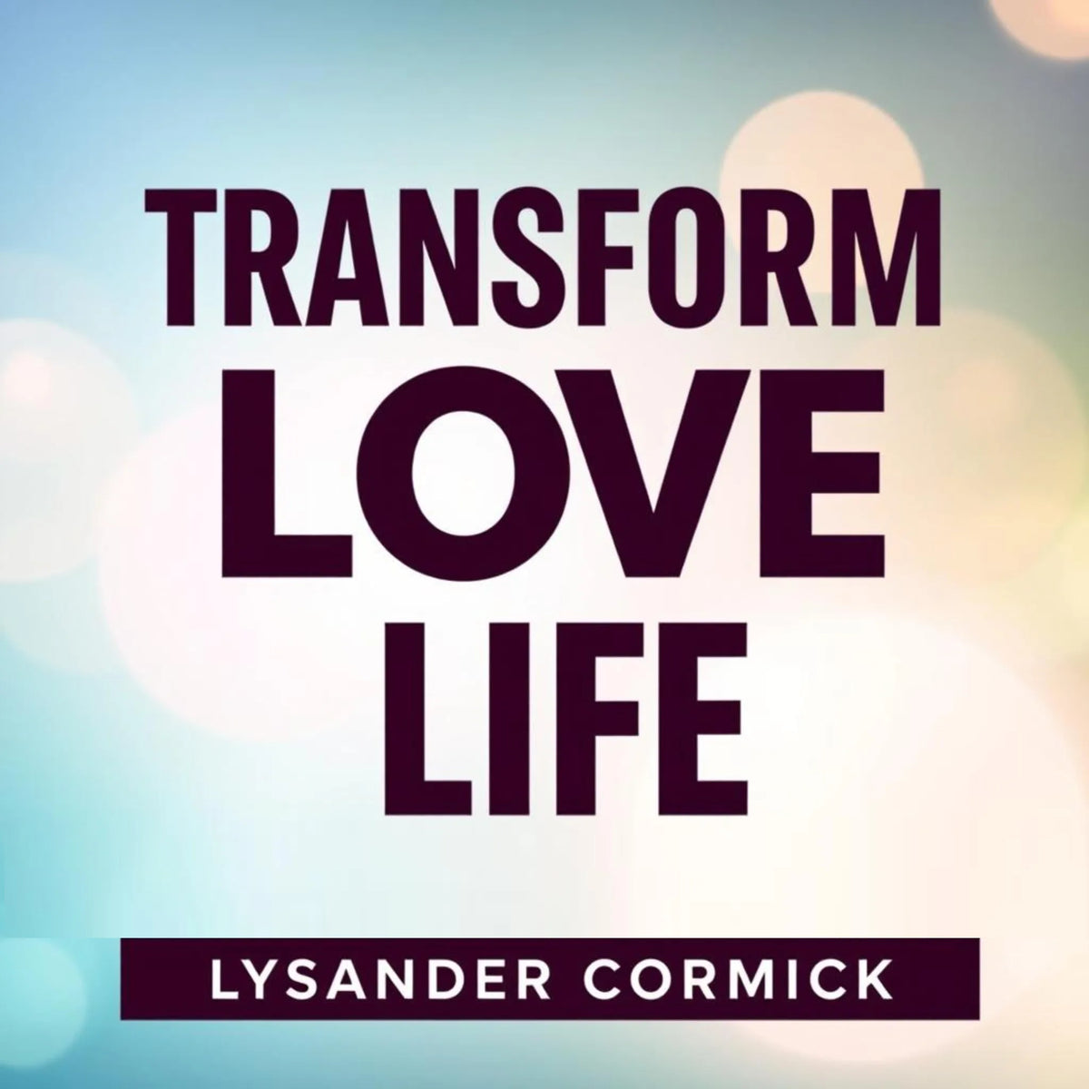 Transform Your Love Life: Secrets for Lasting Connections