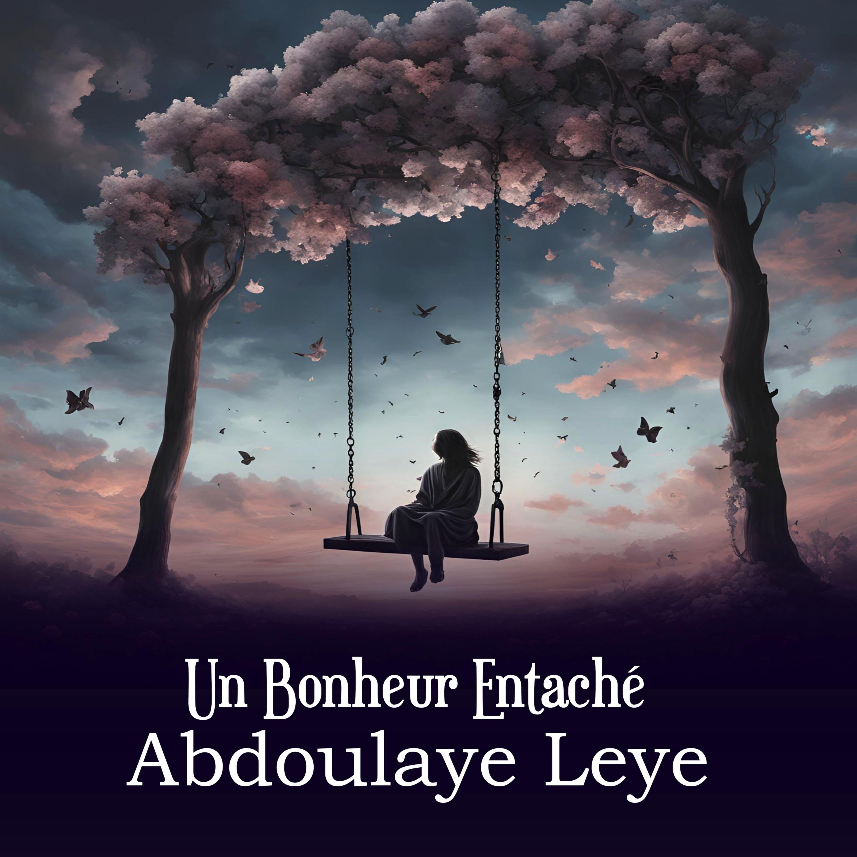 Un Bonheur Entaché