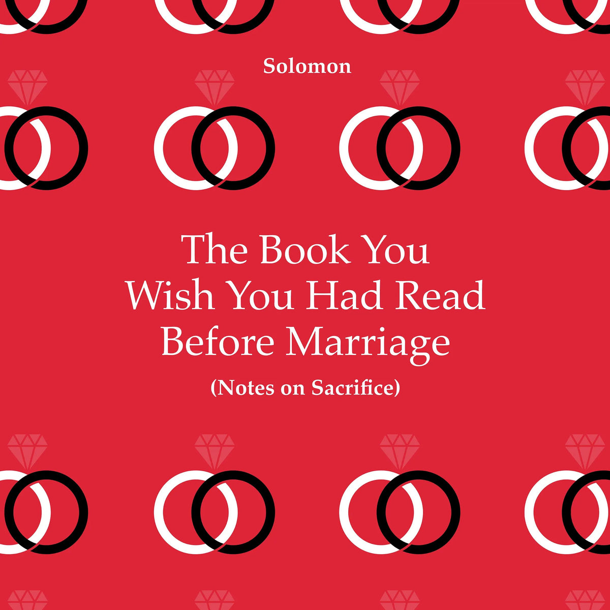 The Book You Wish You Had Read Before Marriage