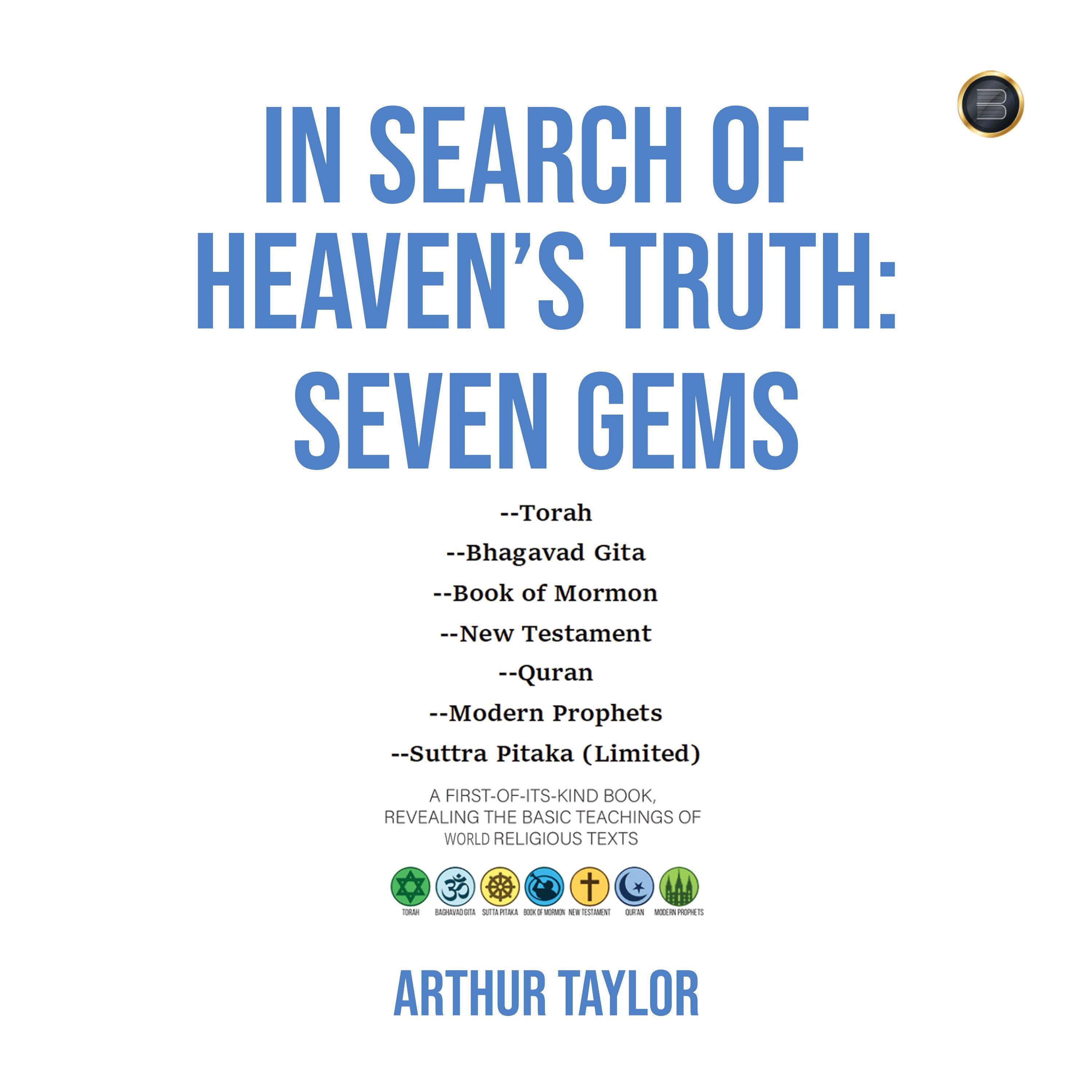In Search of Heaven's Truth: