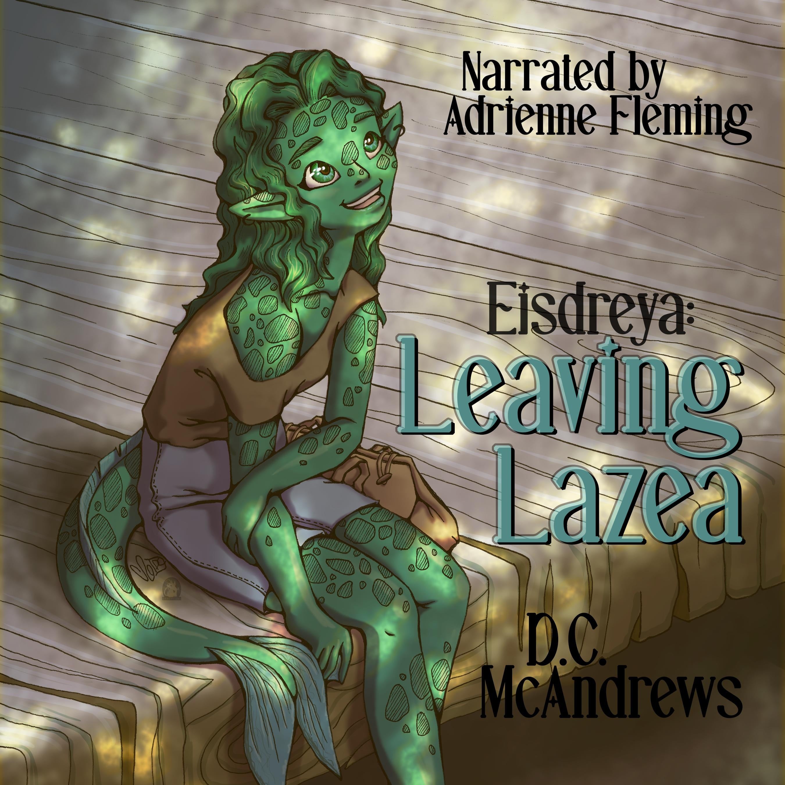 Eisdreya: Leaving Lazea