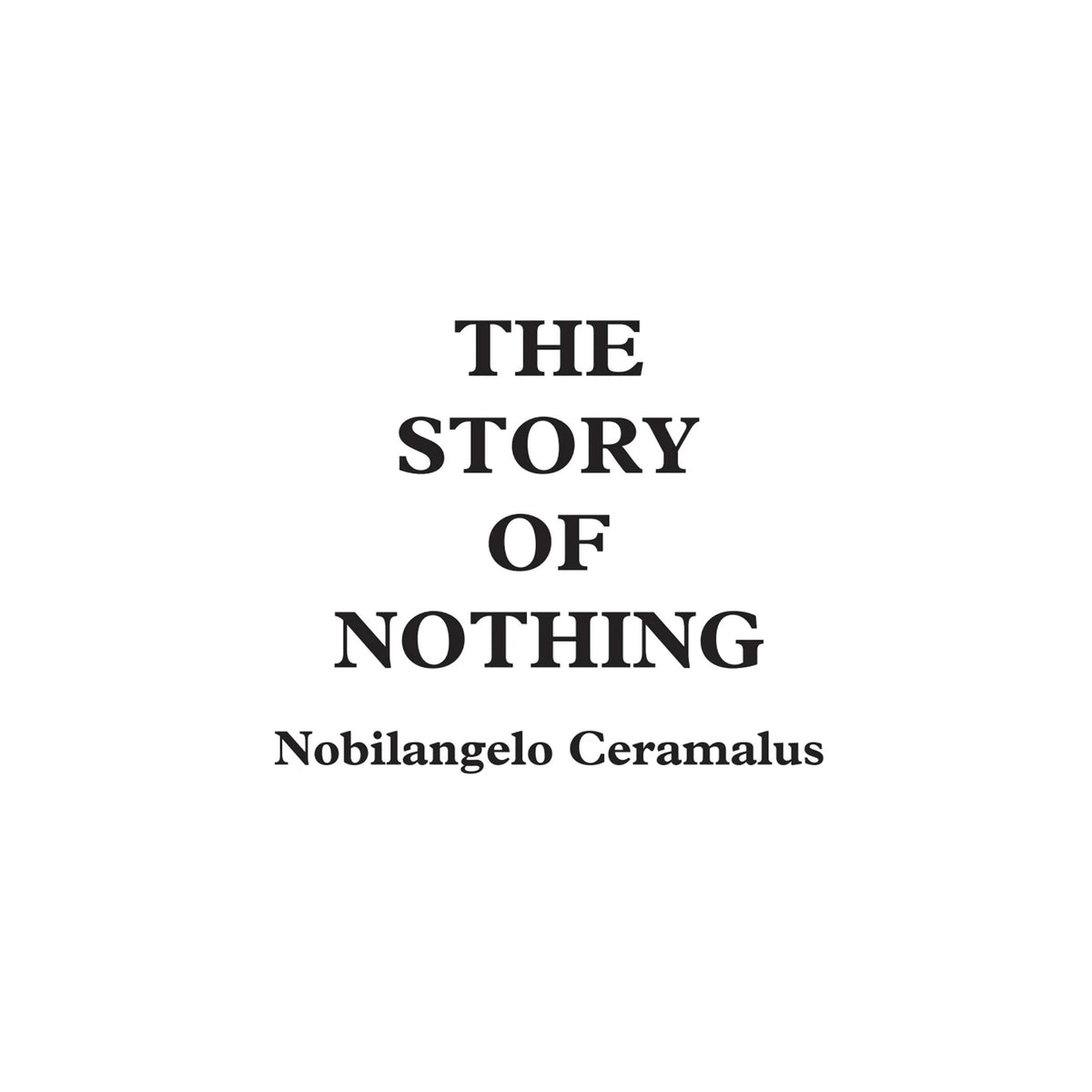 The Story of Nothing