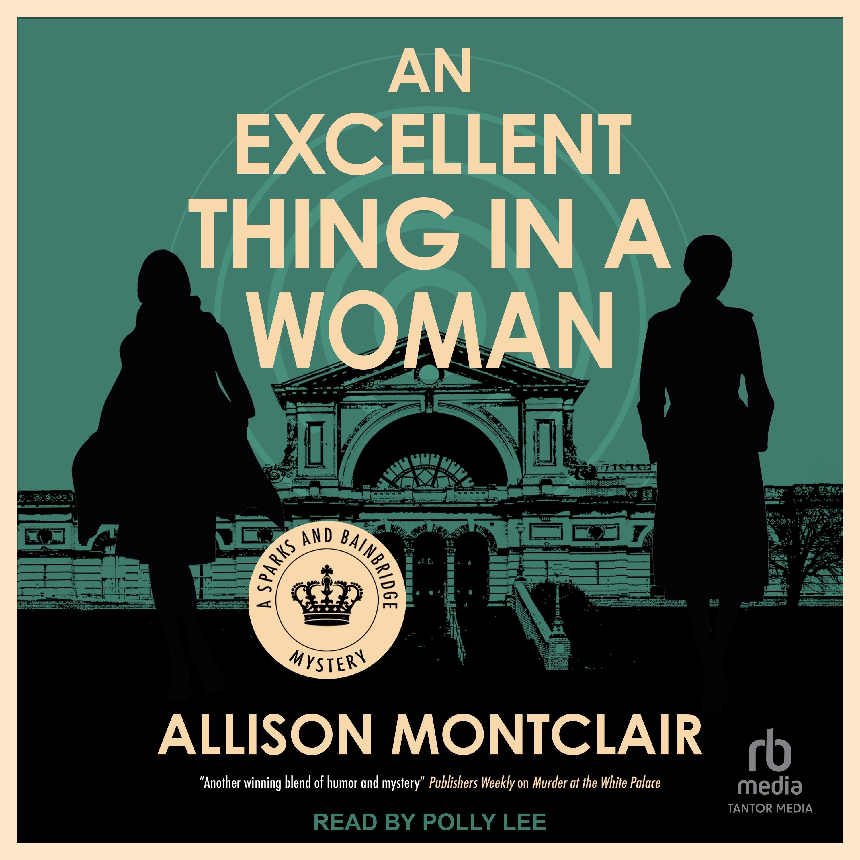 An Excellent Thing in a Woman