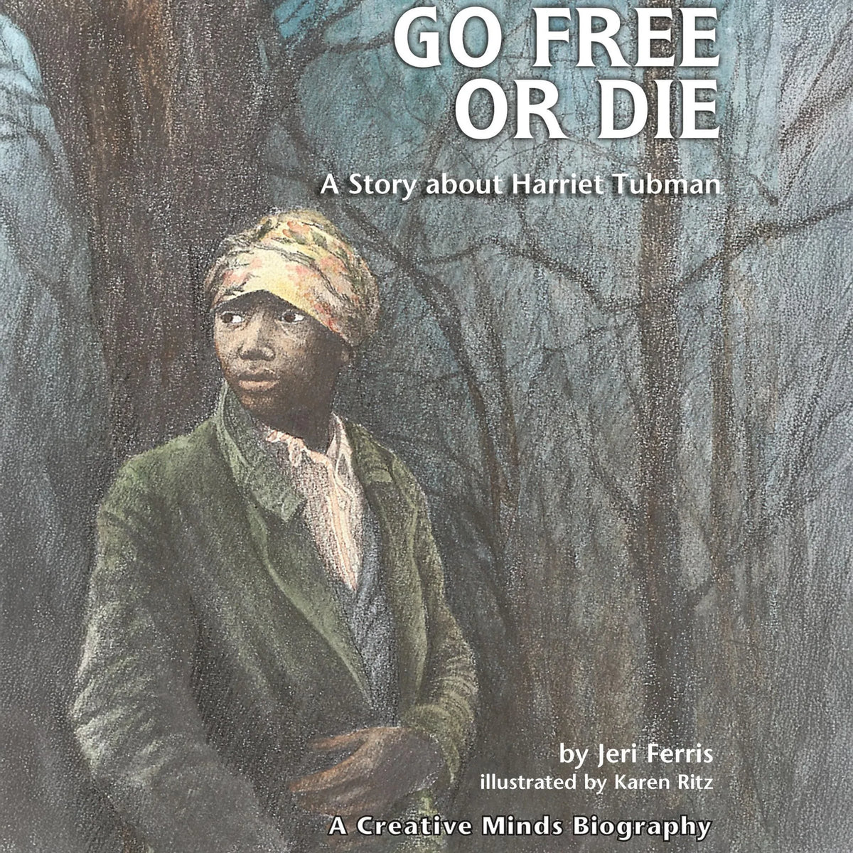 Go Free or Die