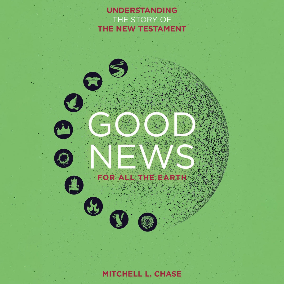 Good News For All The Earth
