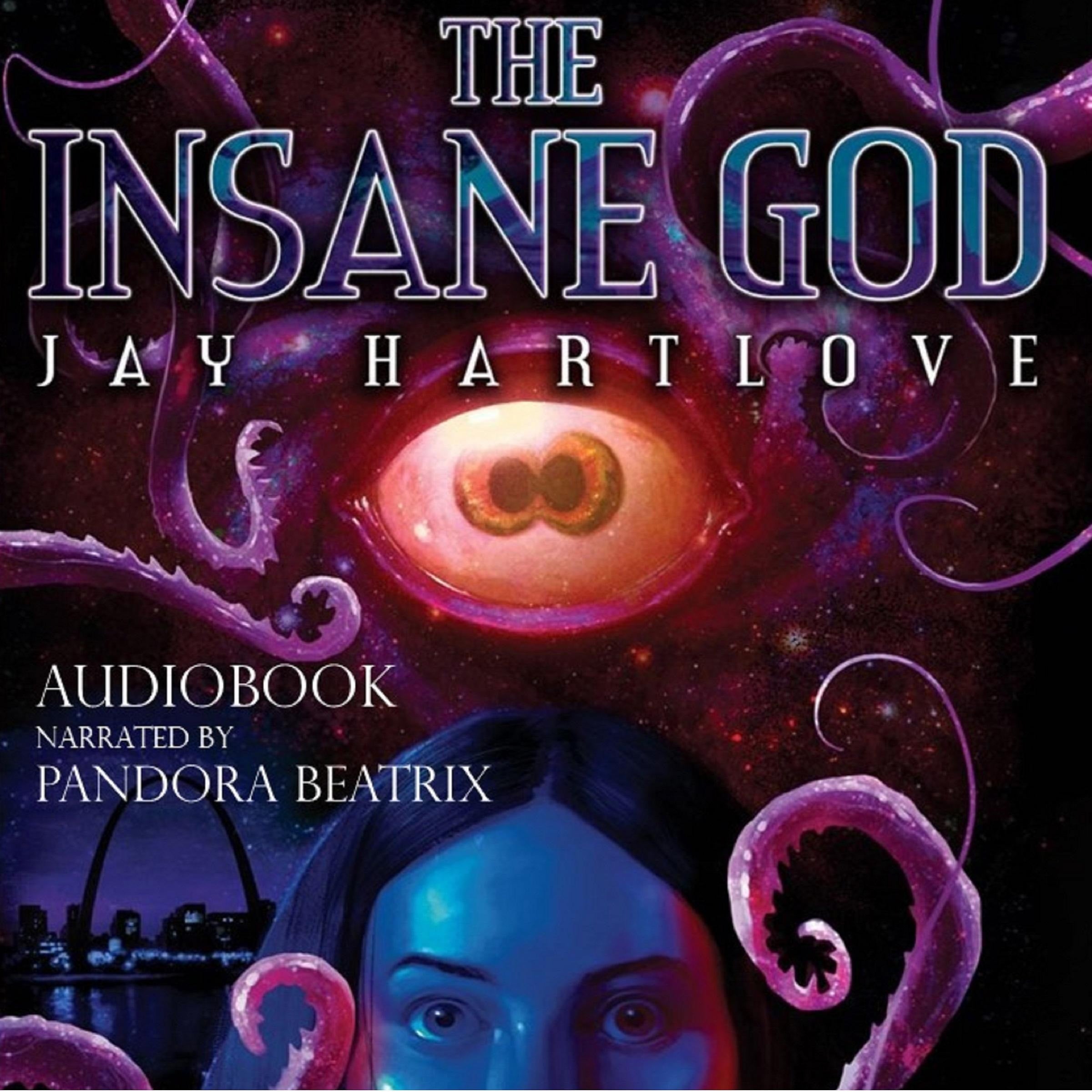 The Insane God
