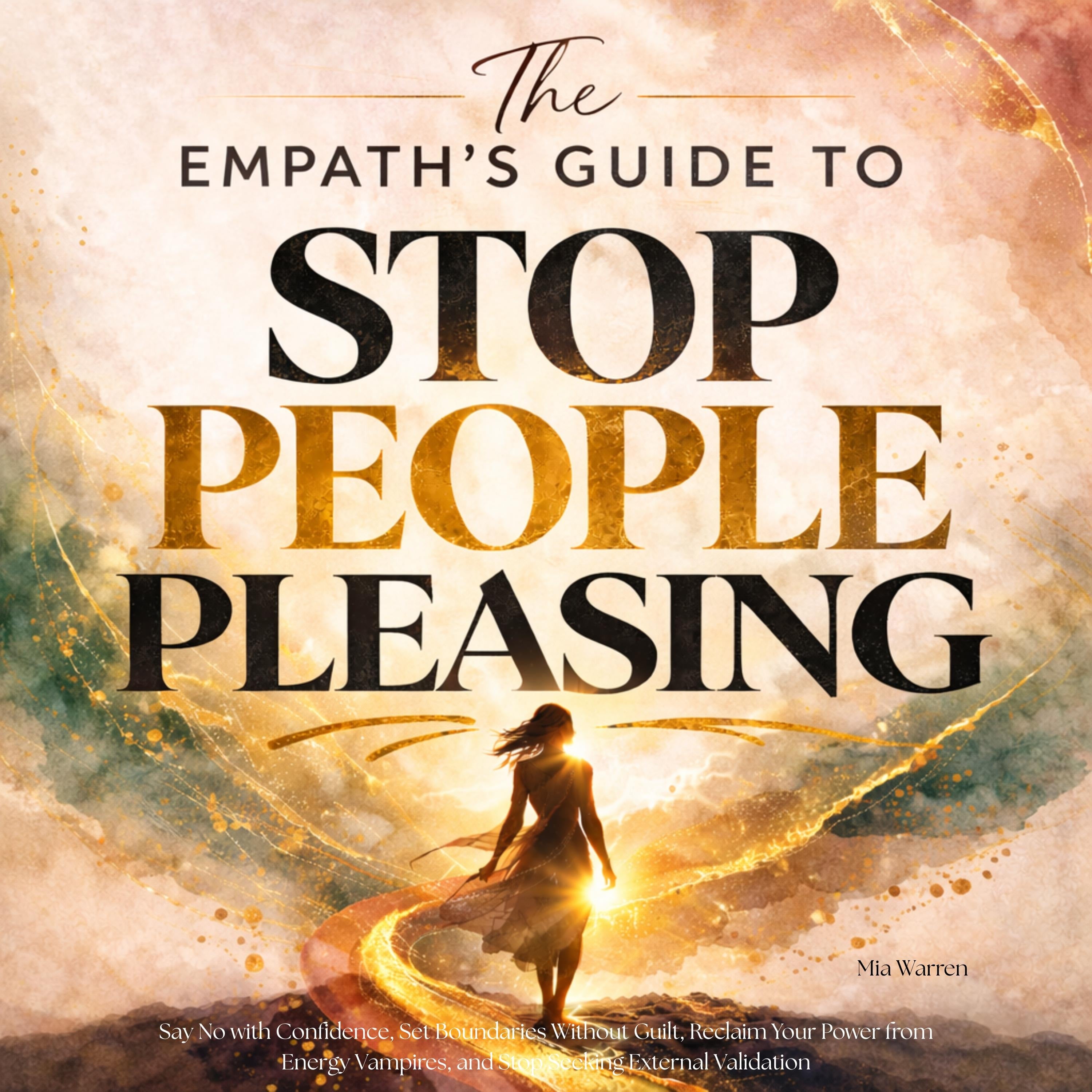 The Empath's Guide to Stop People Pleasing