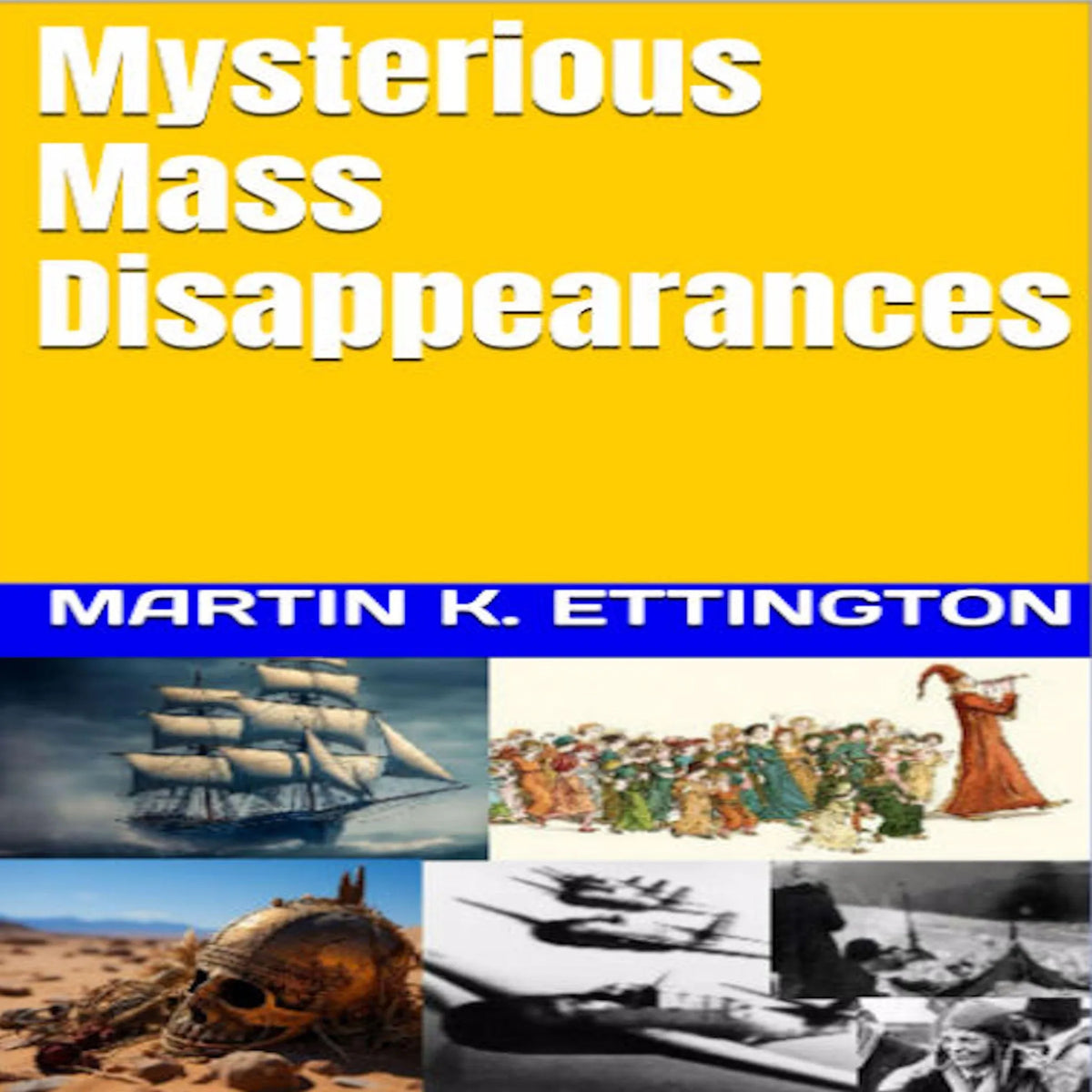 Mysterious Mass Disappearances