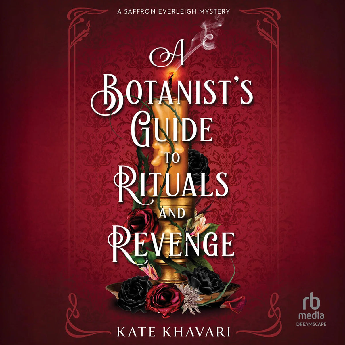 A Botanist's Guide to Rituals and Revenge