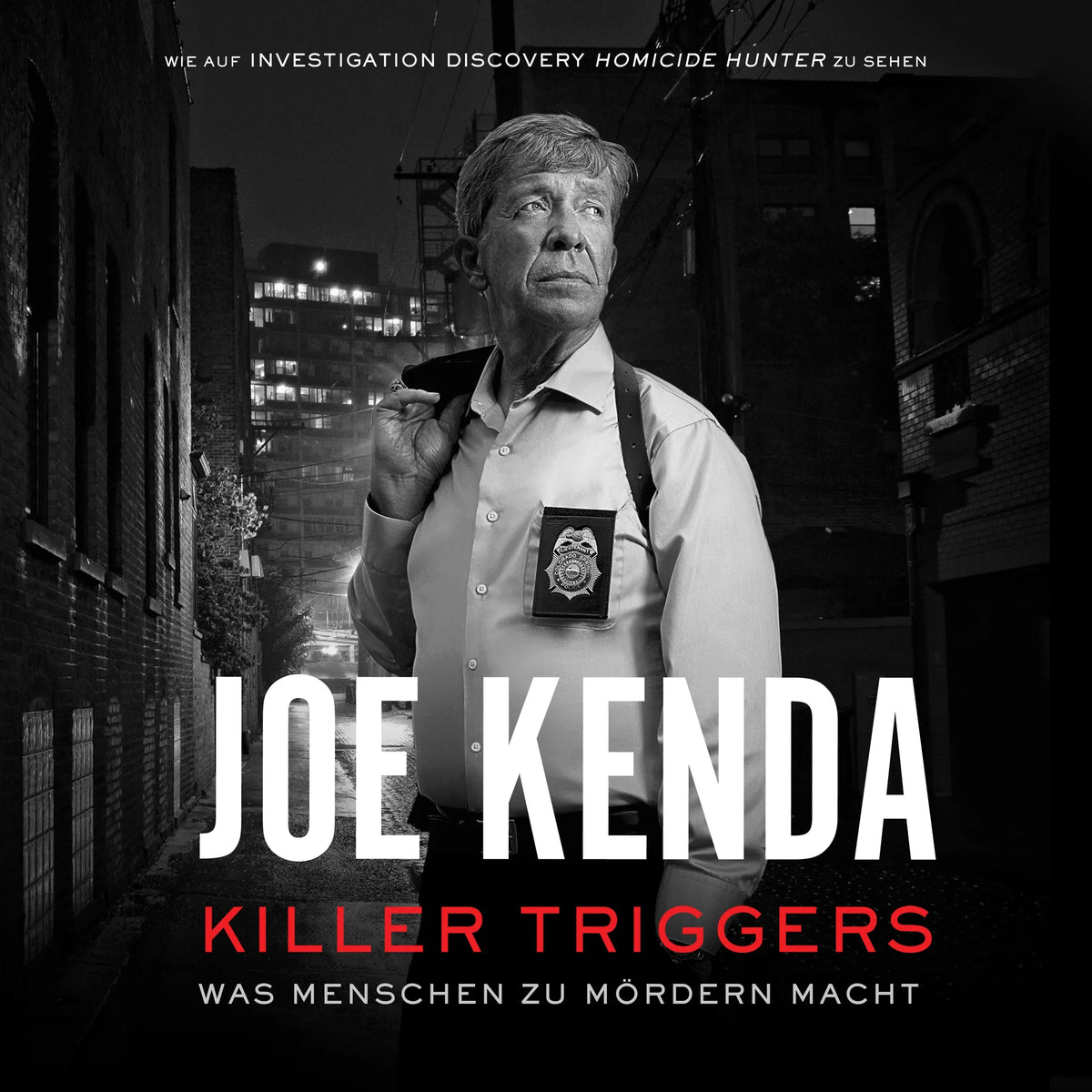 Killer Triggers - Was Menschen zu Mördern macht