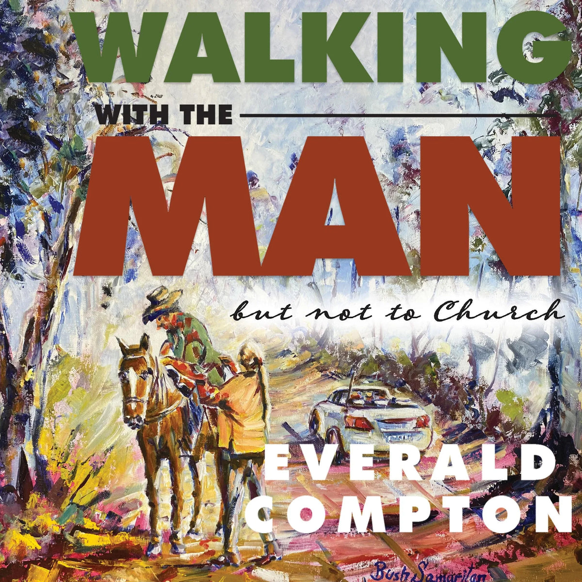 Walking with The Man