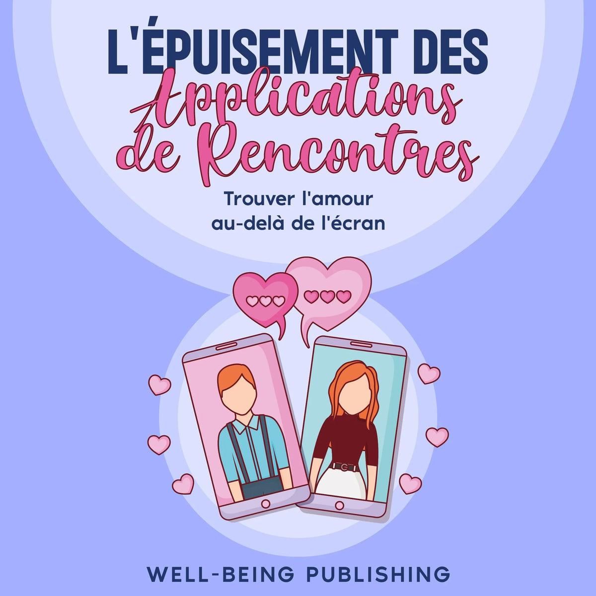 L'épuisement des applications de rencontres