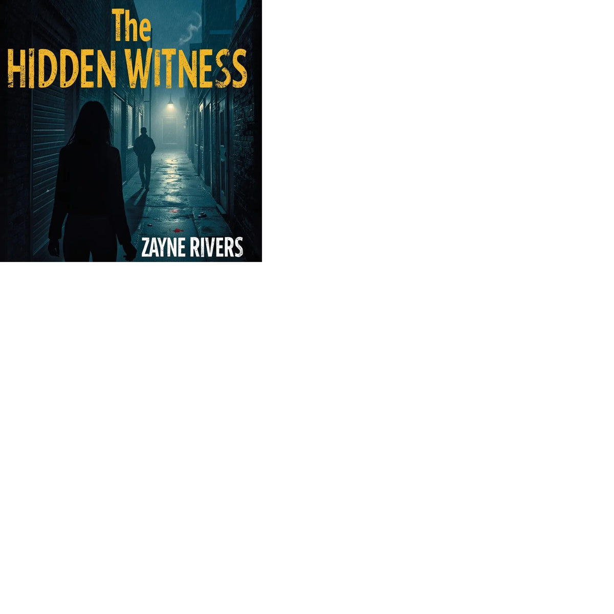 The Hidden Witness