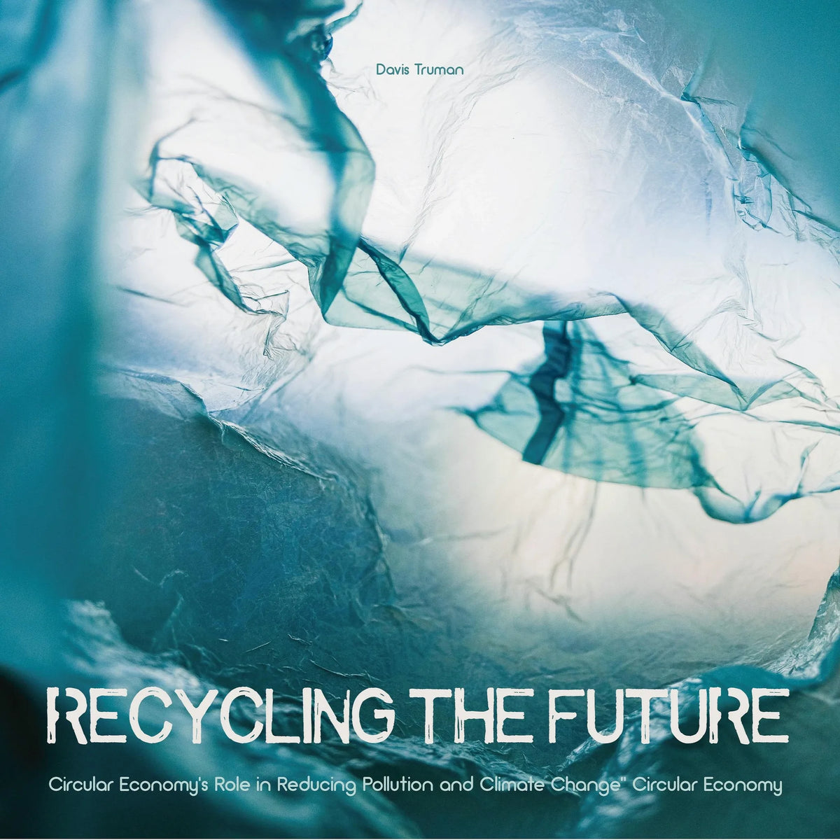 Recycling the Future