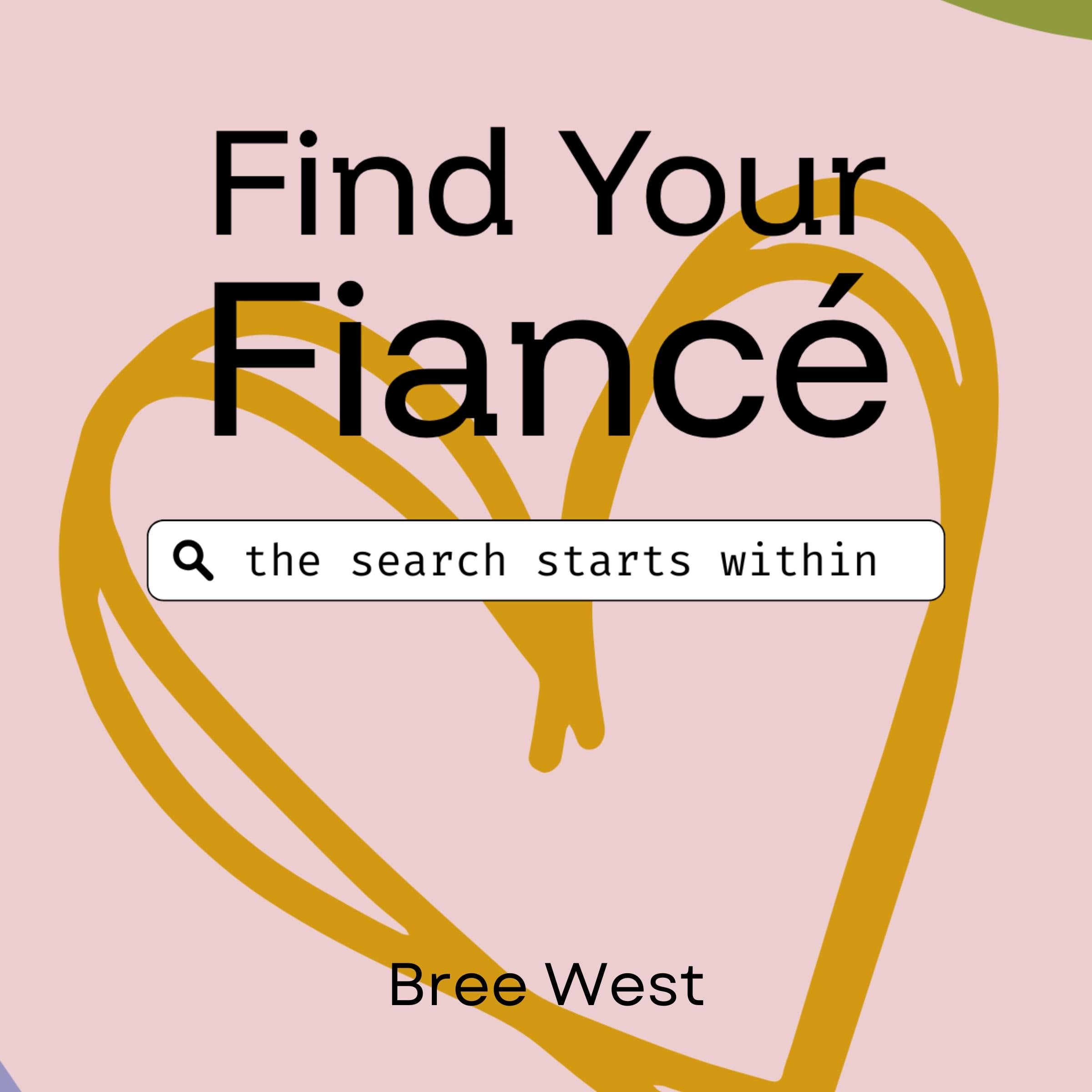 Find Your Fiancé