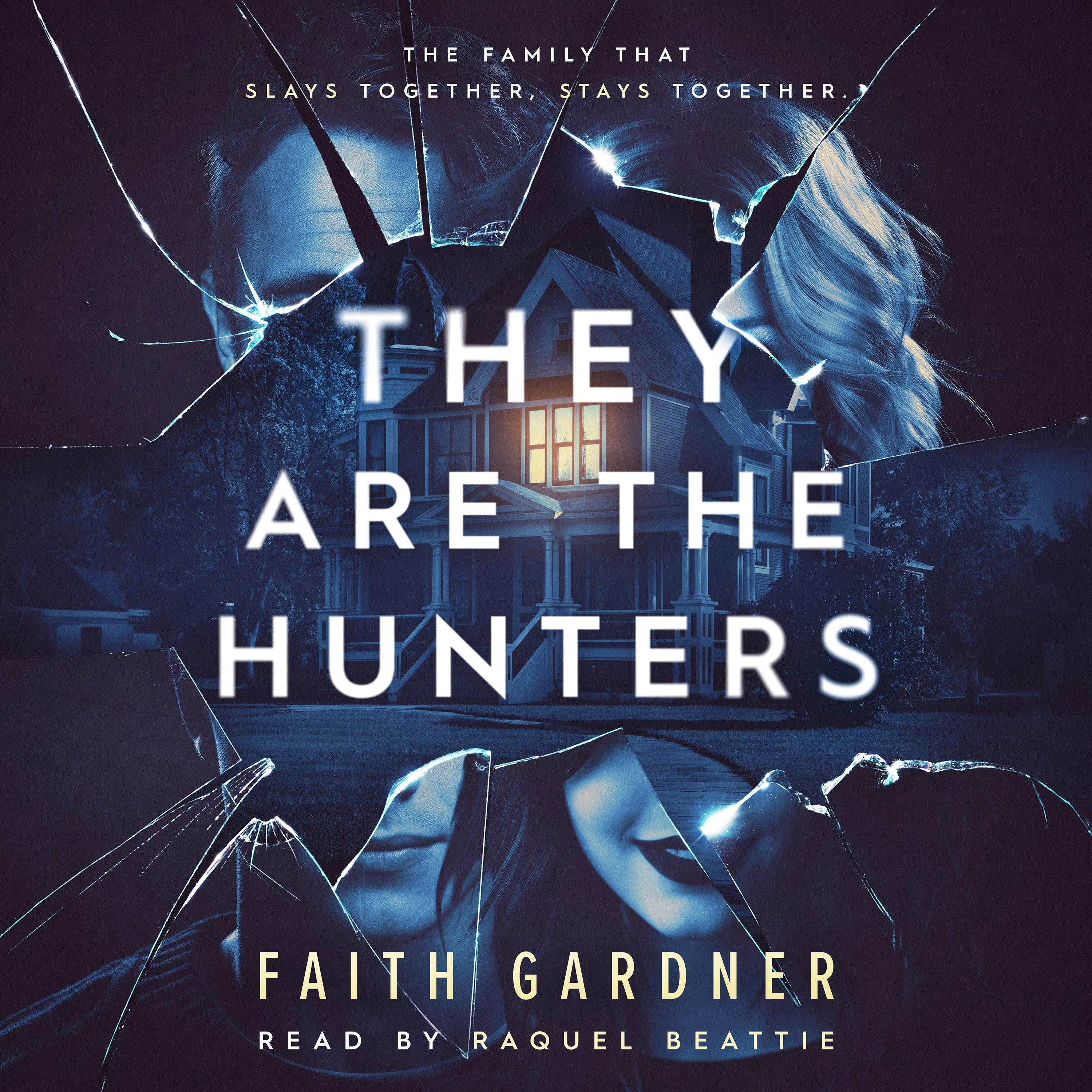 They Are the Hunters