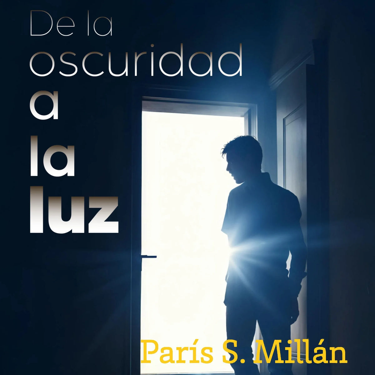 De la oscuridad a la luz