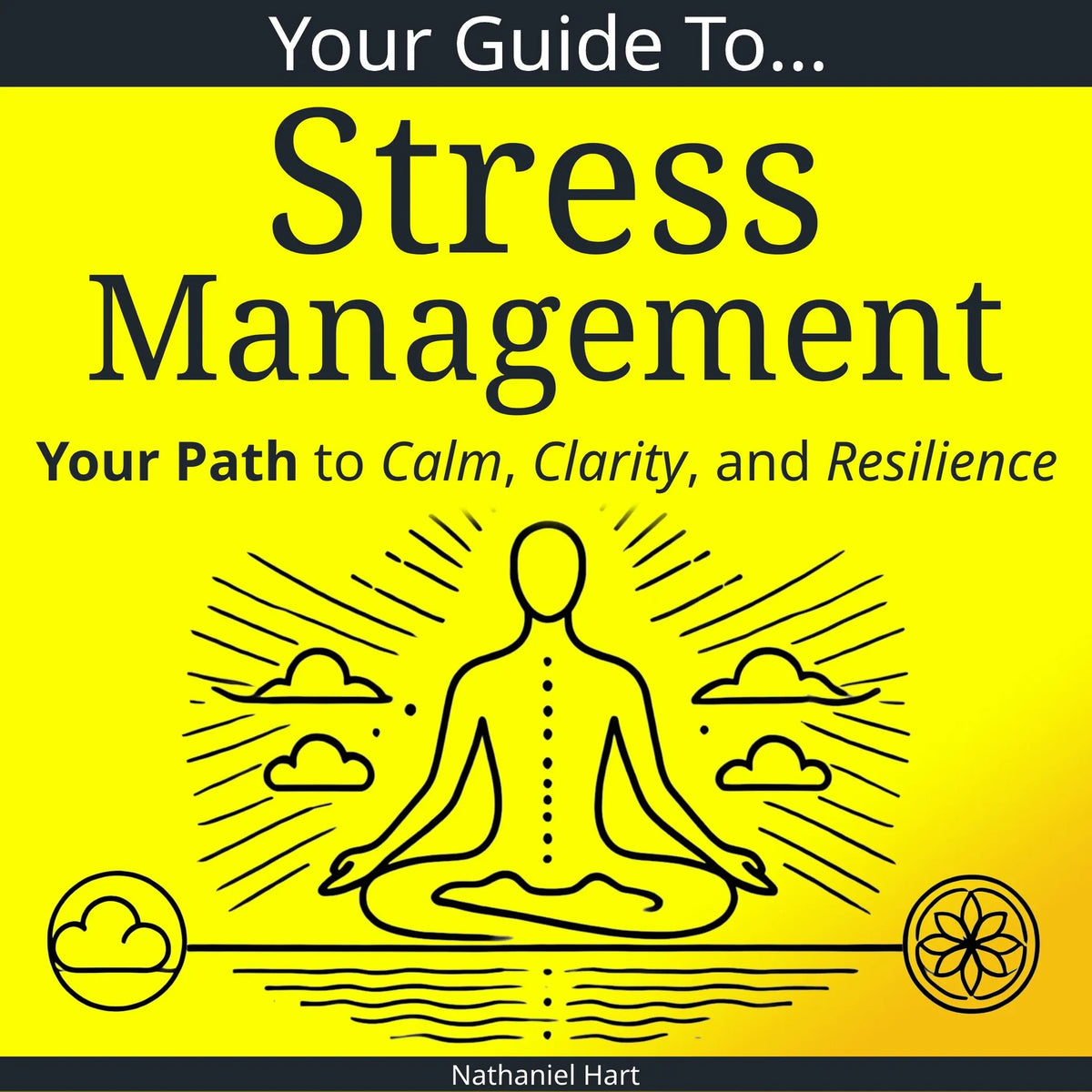 Your Guide To Stress Management