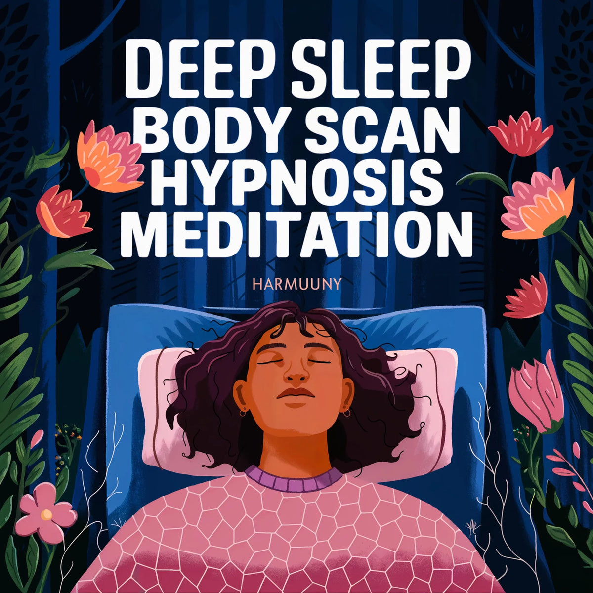 Deep Sleep Body Scan Hypnosis Meditation