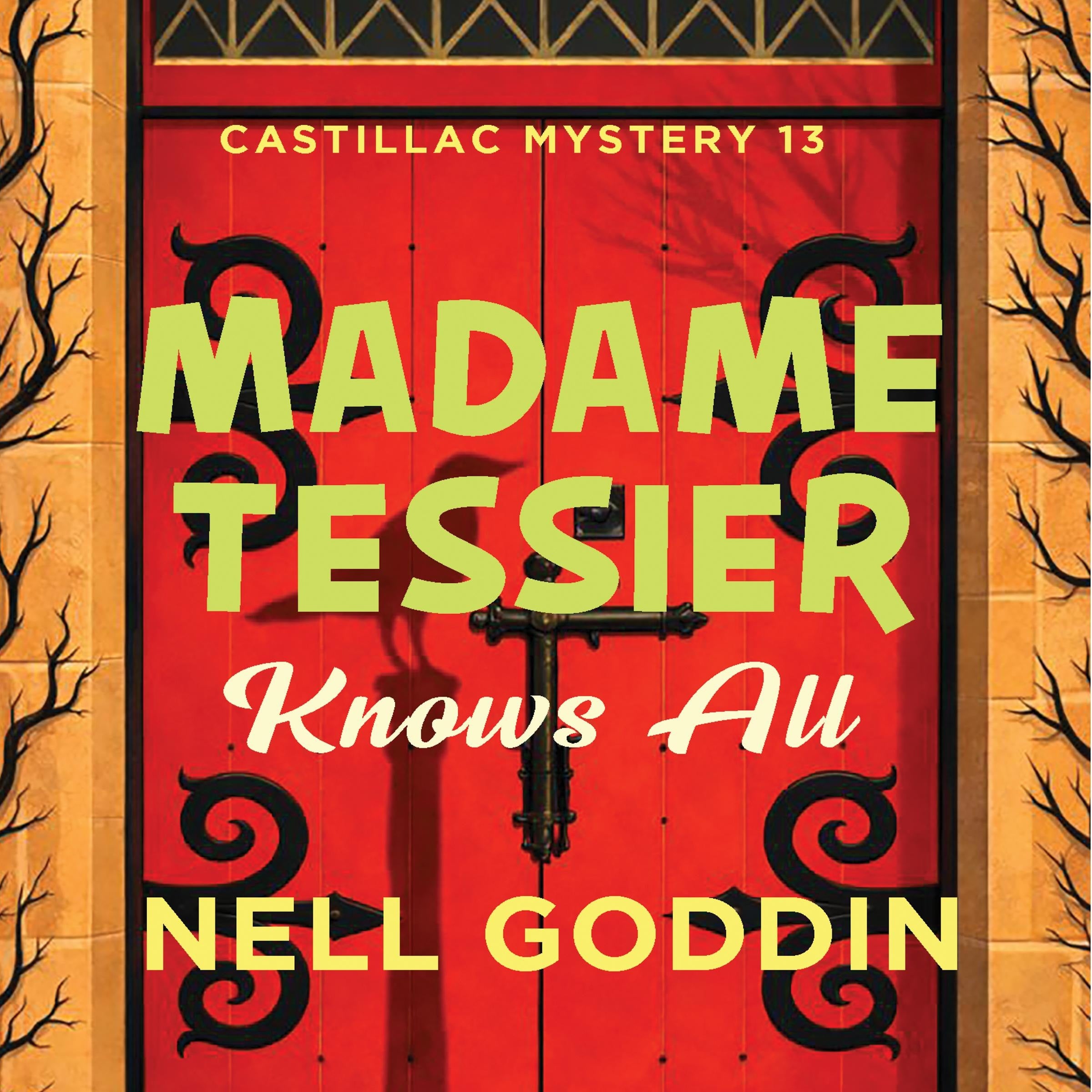 Madame Tessier Knows All