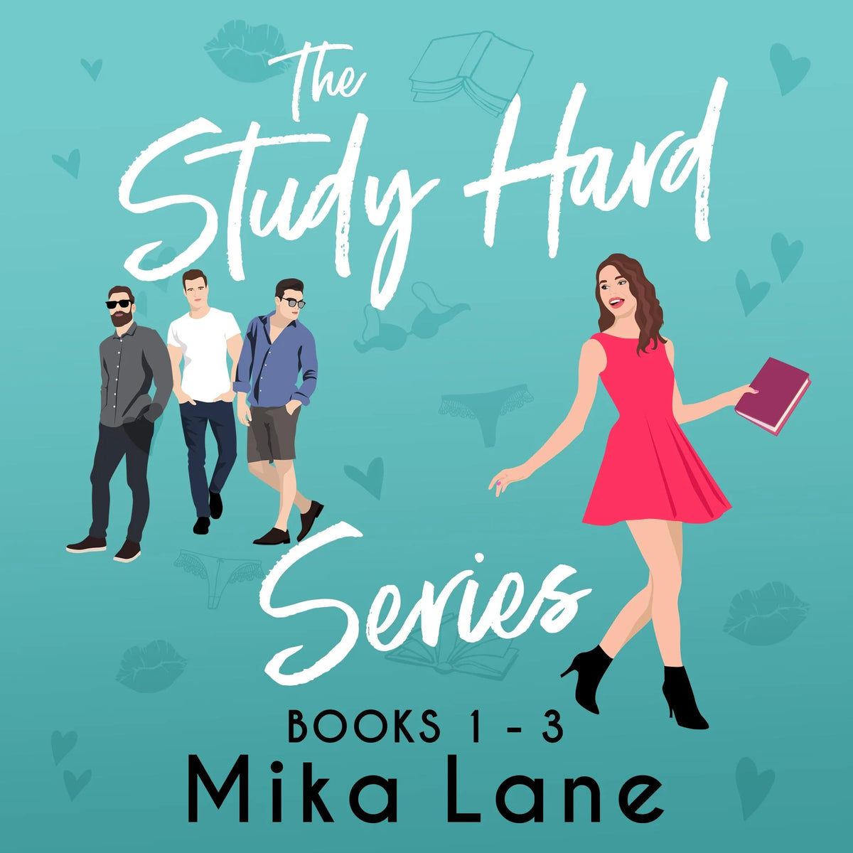 The Study Hard Romance Audiobooks 1-3: A Naughty Lesson, A Wicked Eduction, A Sinful Classroom