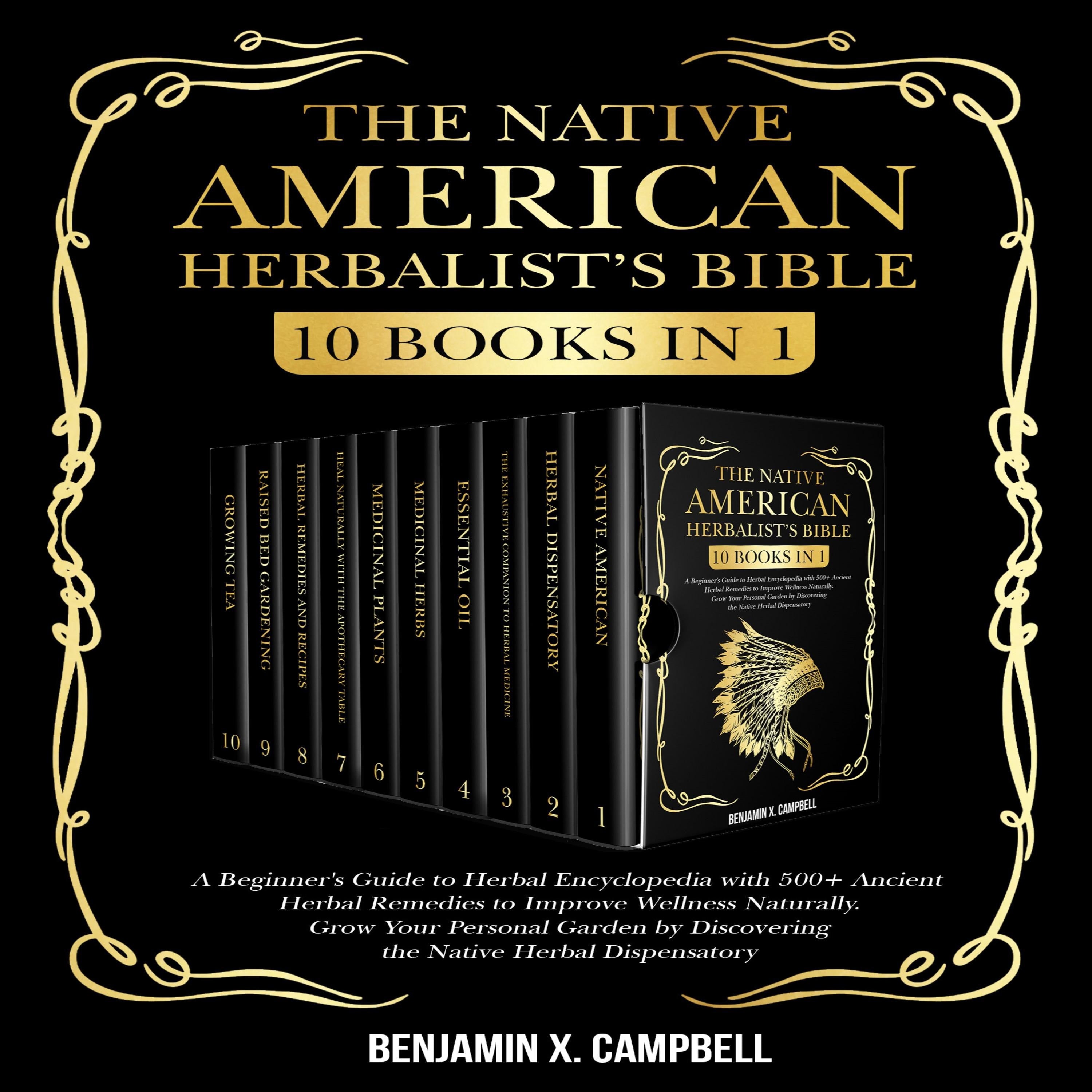 THE NATIVE AMERICAN HERBALIST'S BIBLE