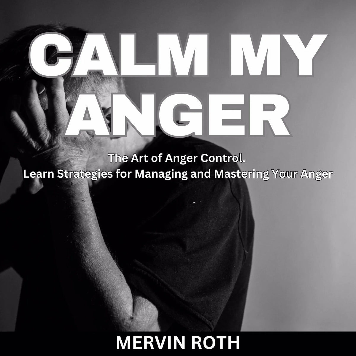 Calm My Anger