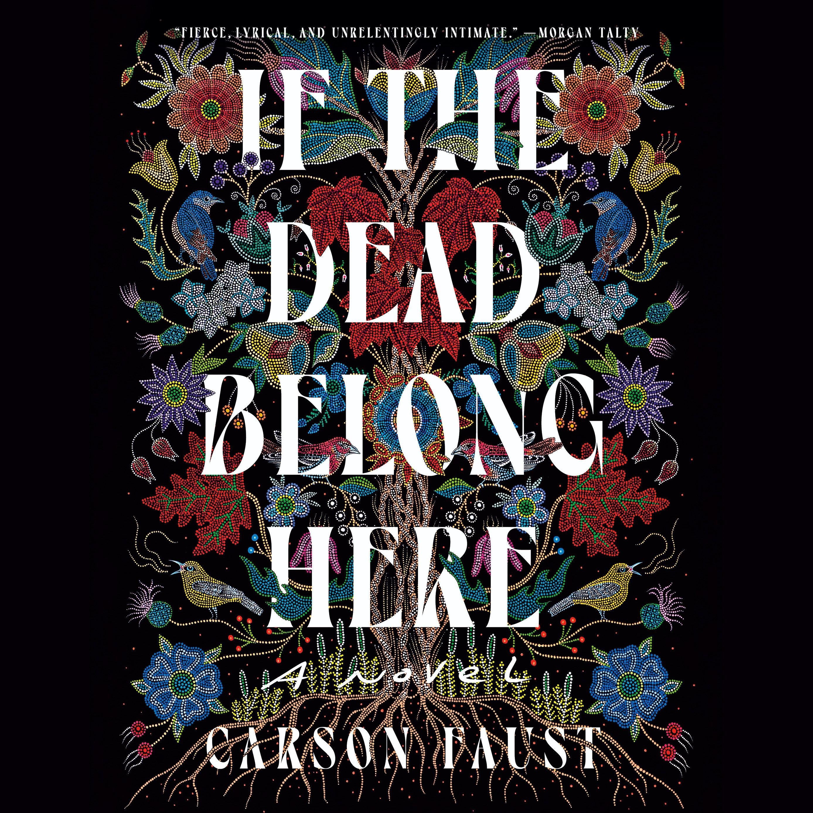 If the Dead Belong Here