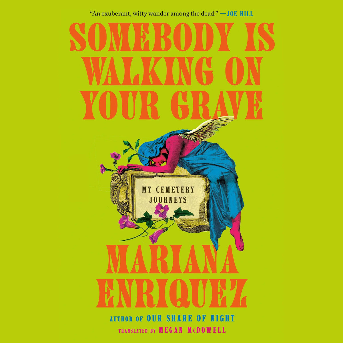 Somebody Is Walking on Your Grave