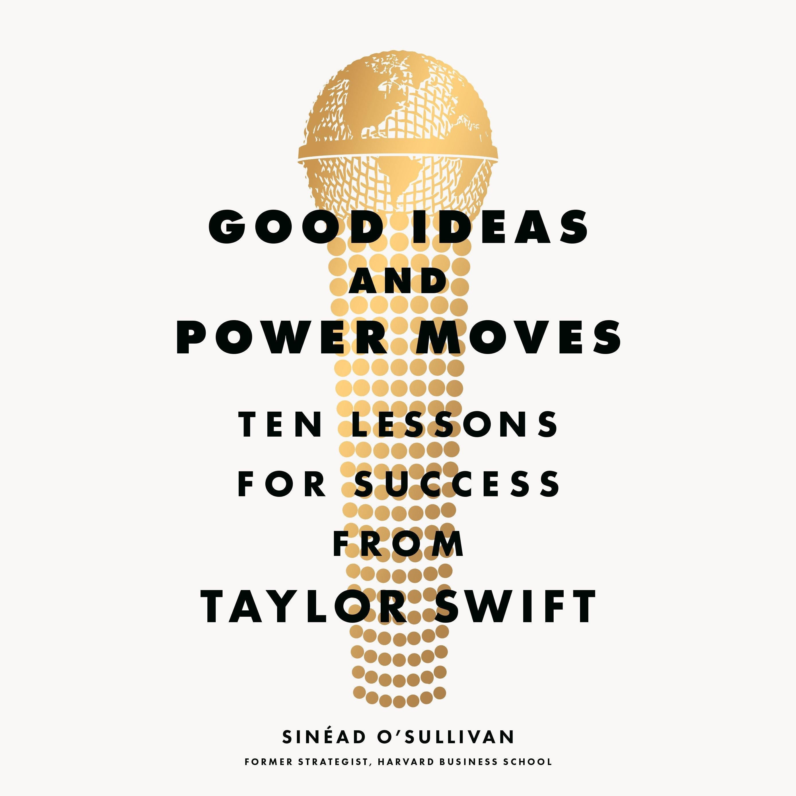 Good Ideas and Power Moves
