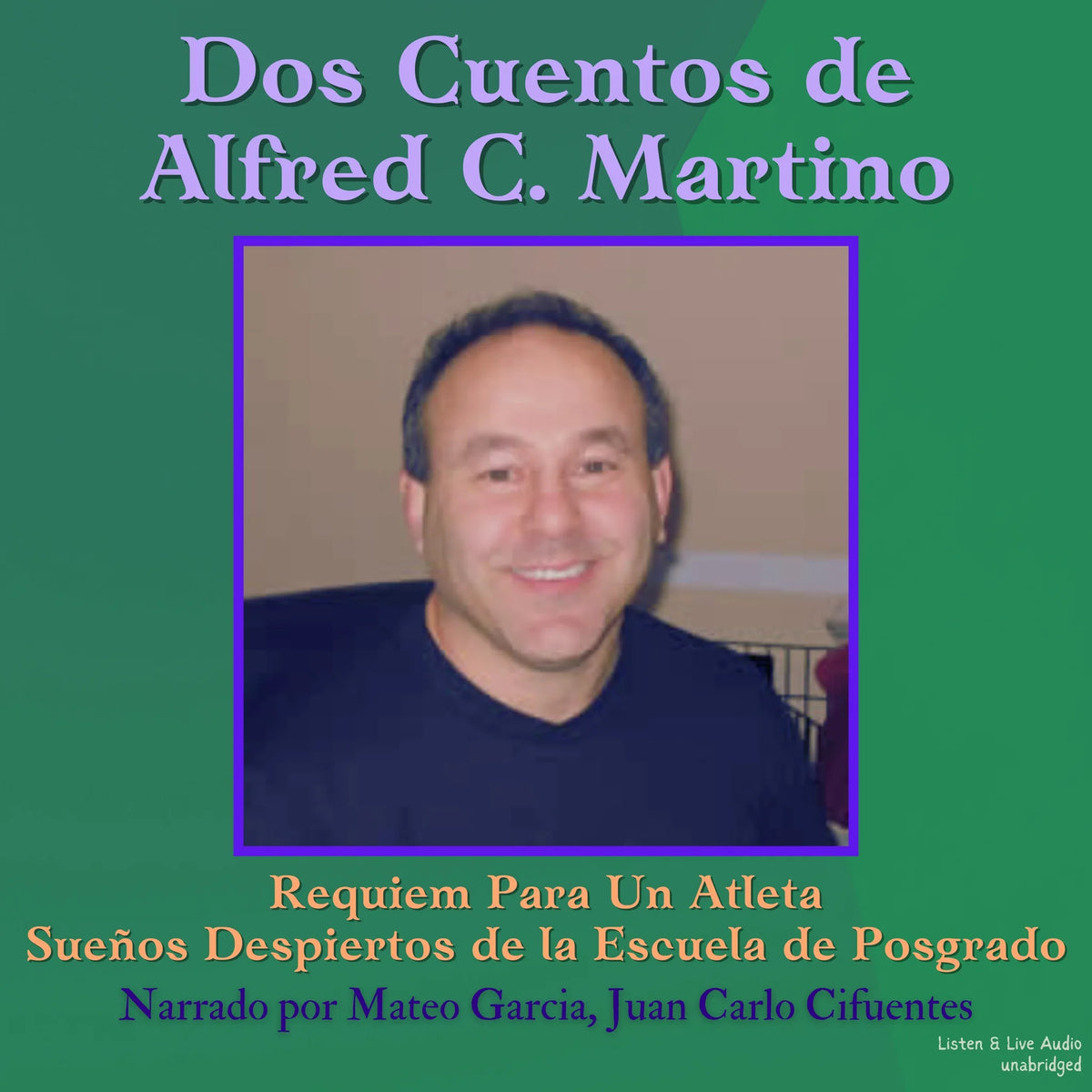 Dos Cuentos de Alfred C. Martino