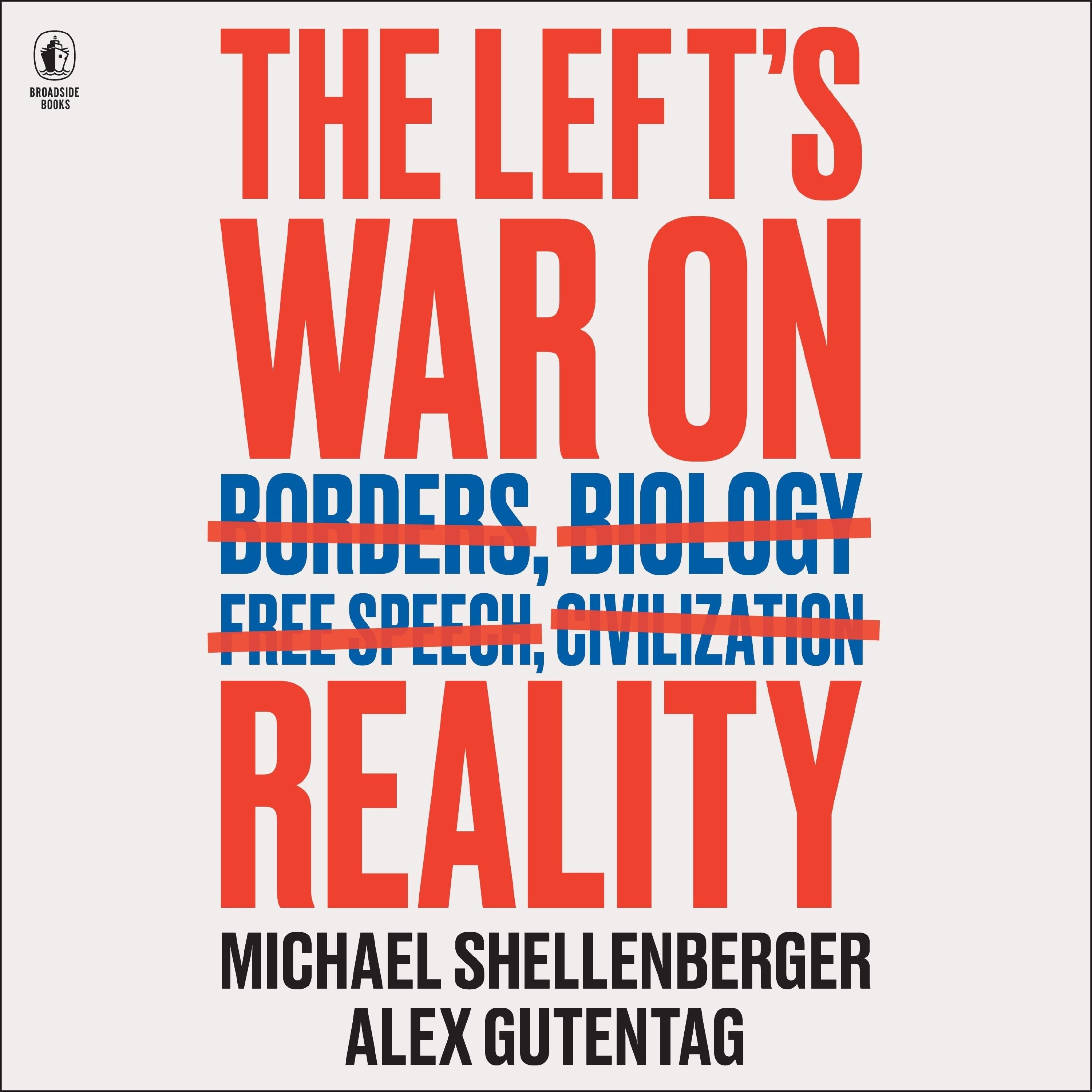 The Left's War on Reality
