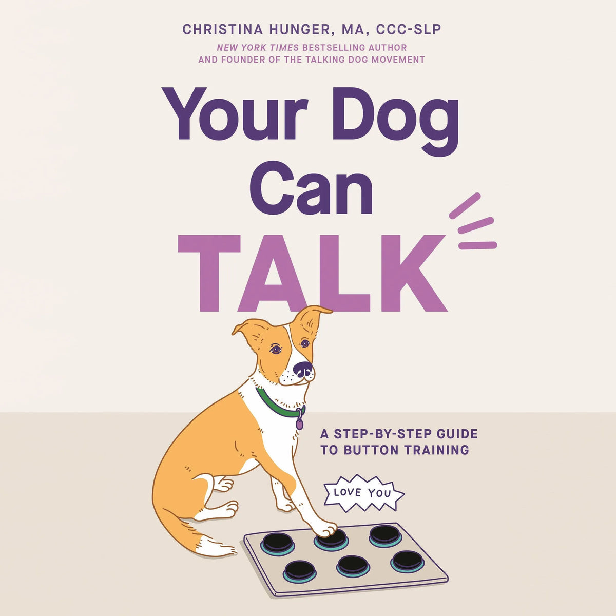 Your Dog Can Talk