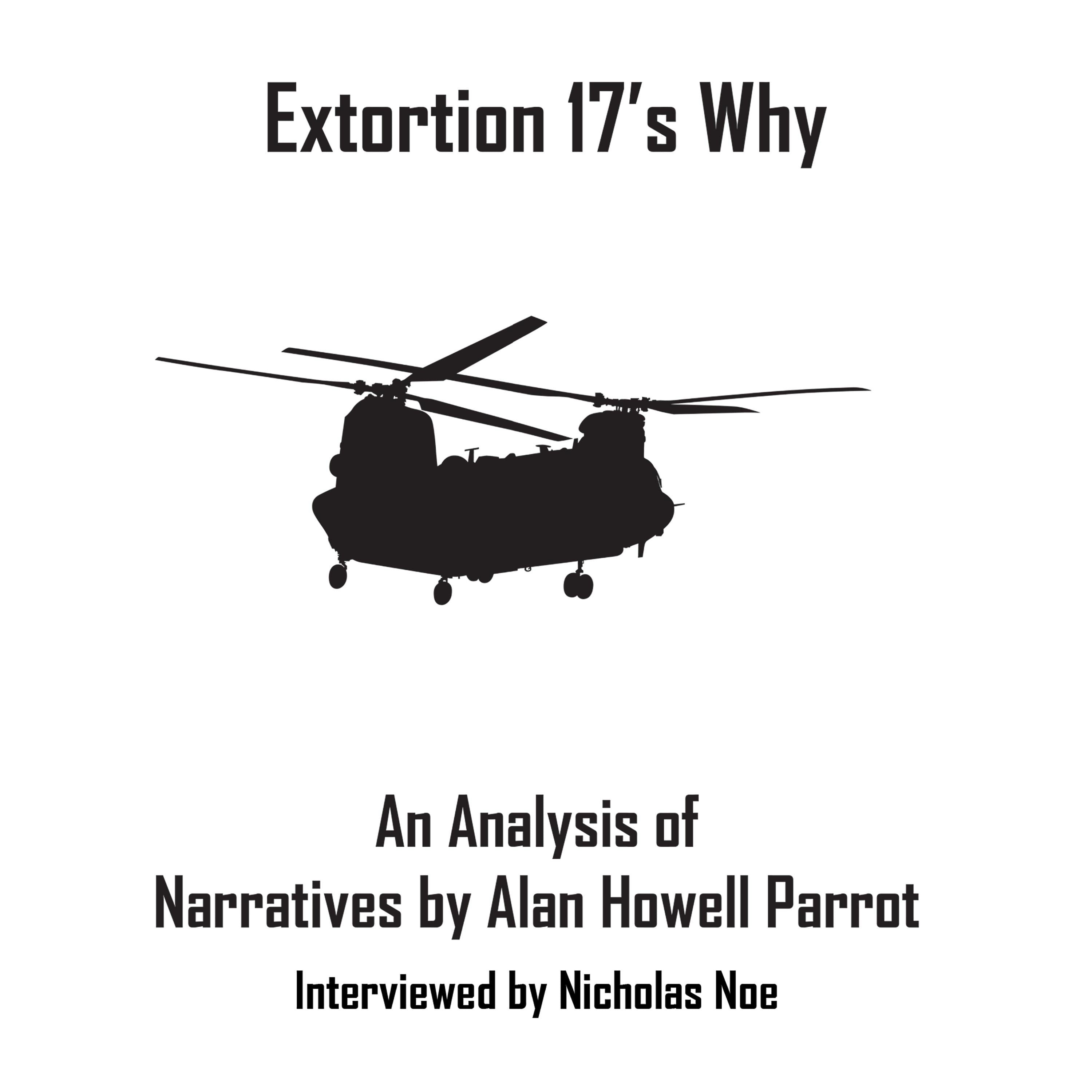 Extortion 17's Why
