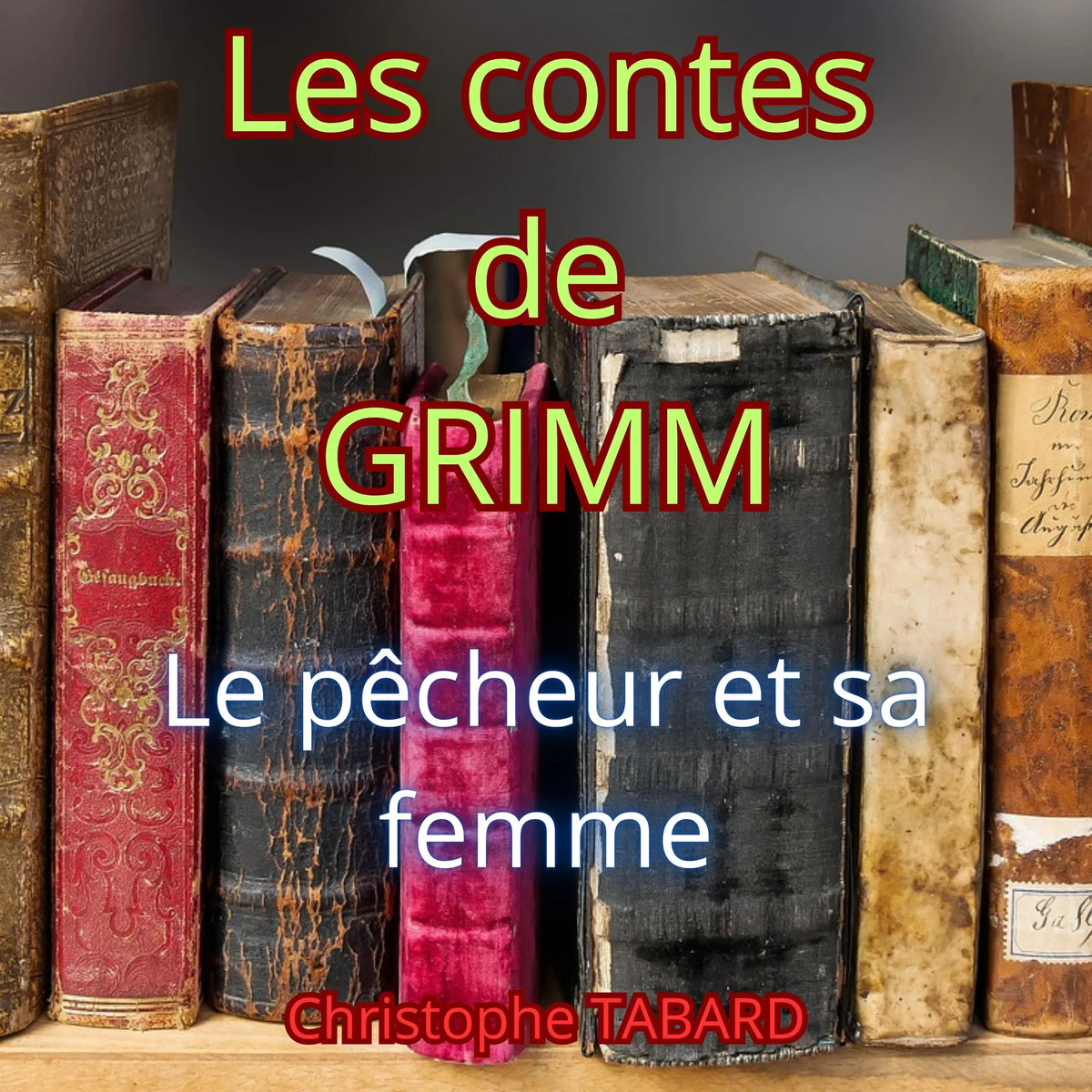 Le pêcheur et sa femme