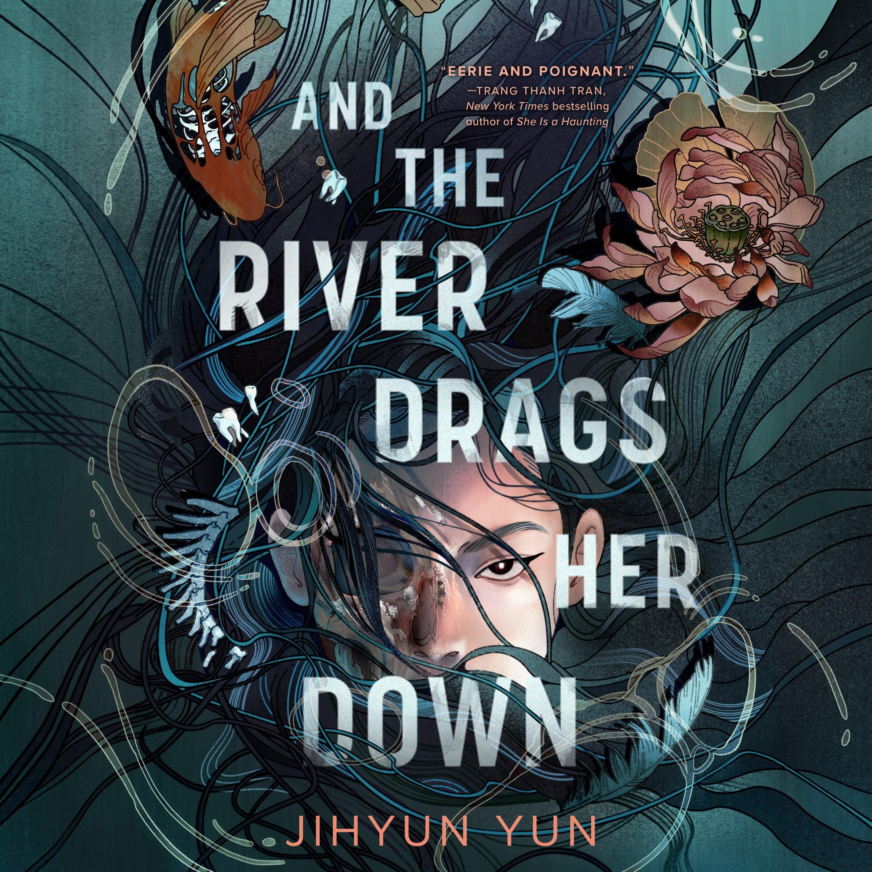 And the River Drags Her Down