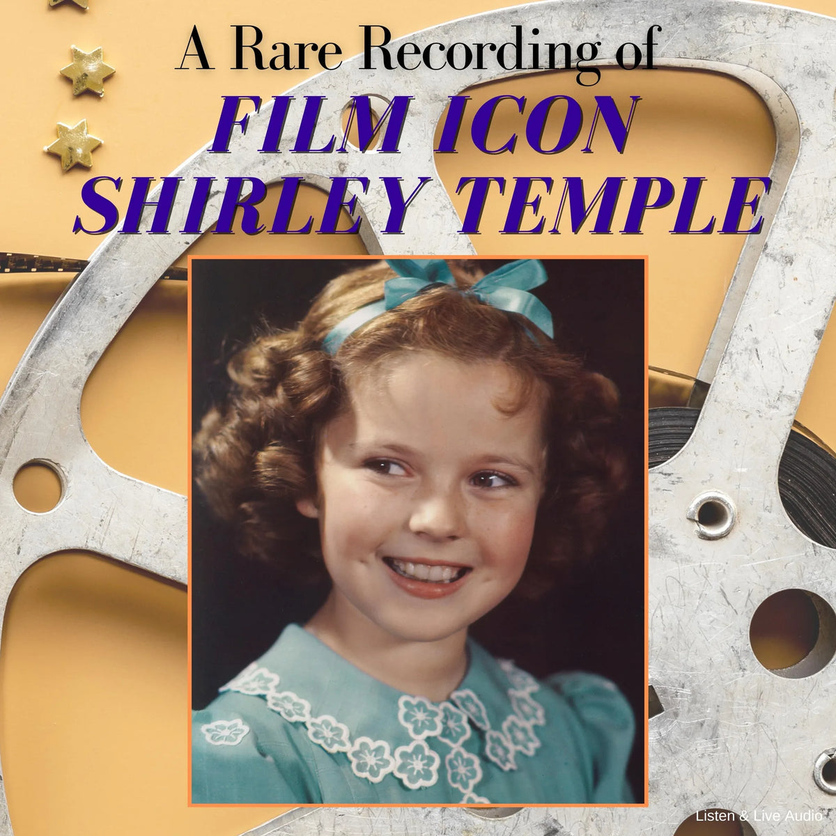 A Rare Recording of Film Icon Shirley Temple