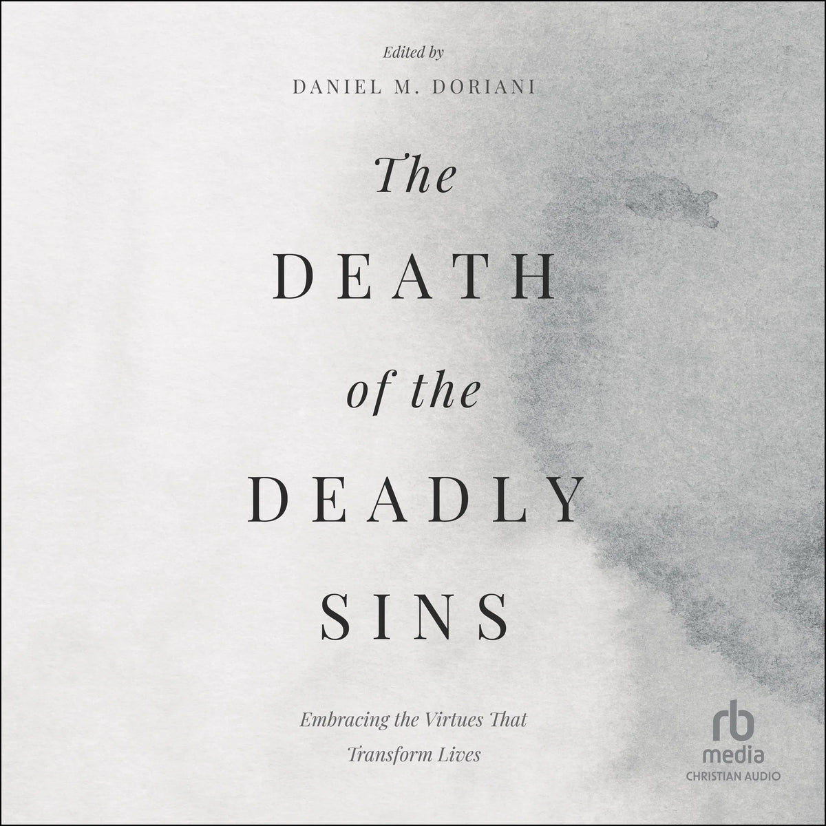 The Death of the Deadly Sins