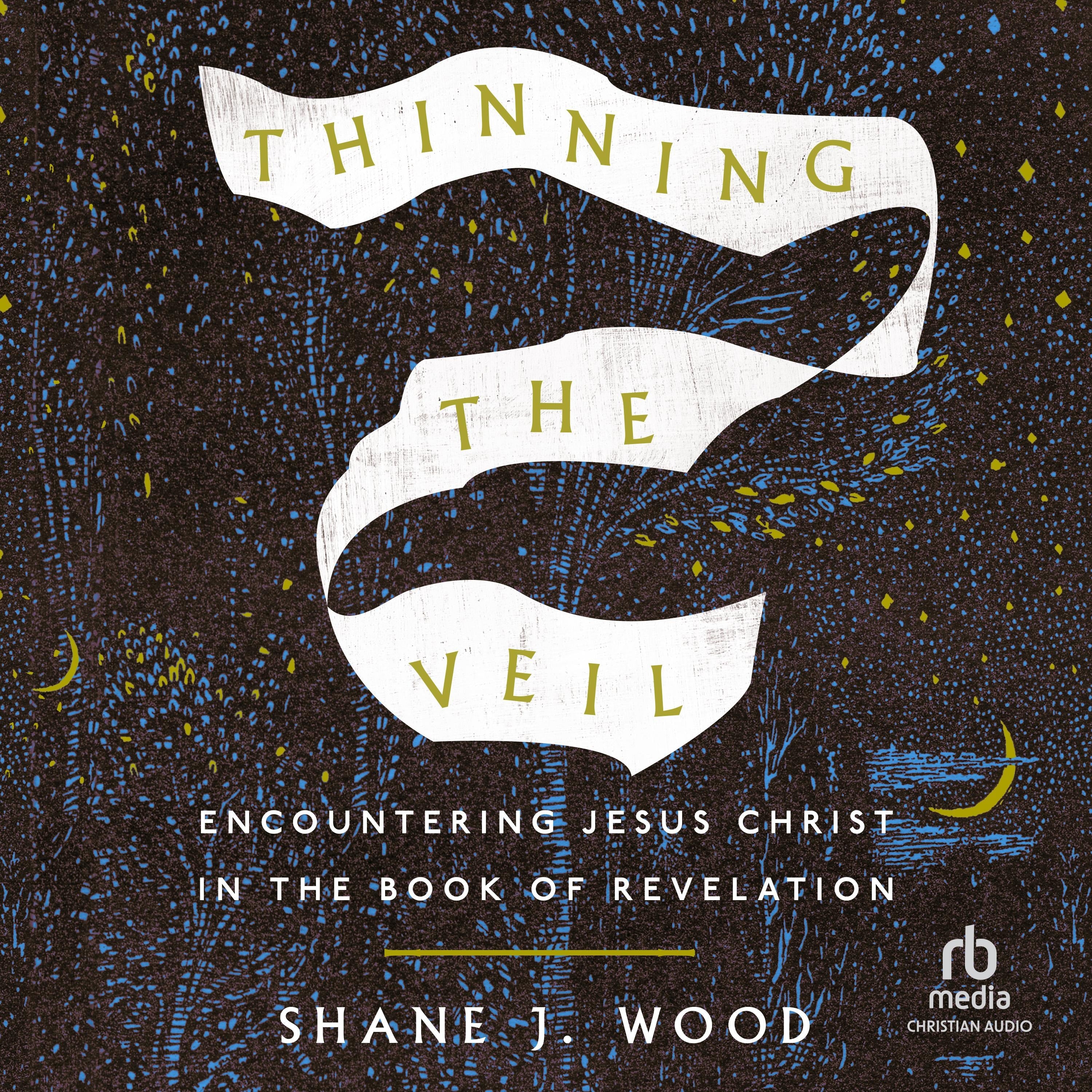 Thinning the Veil