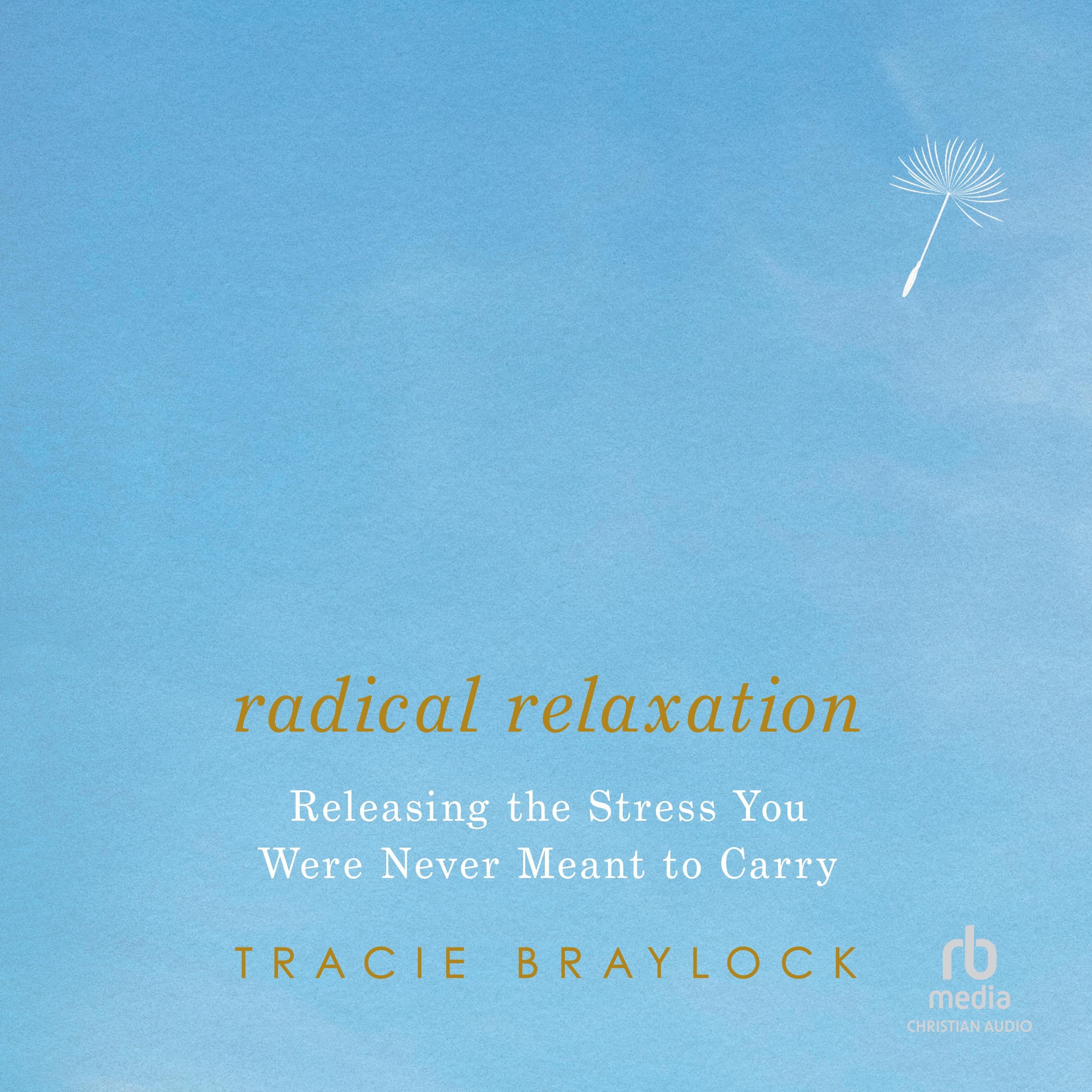 Radical Relaxation