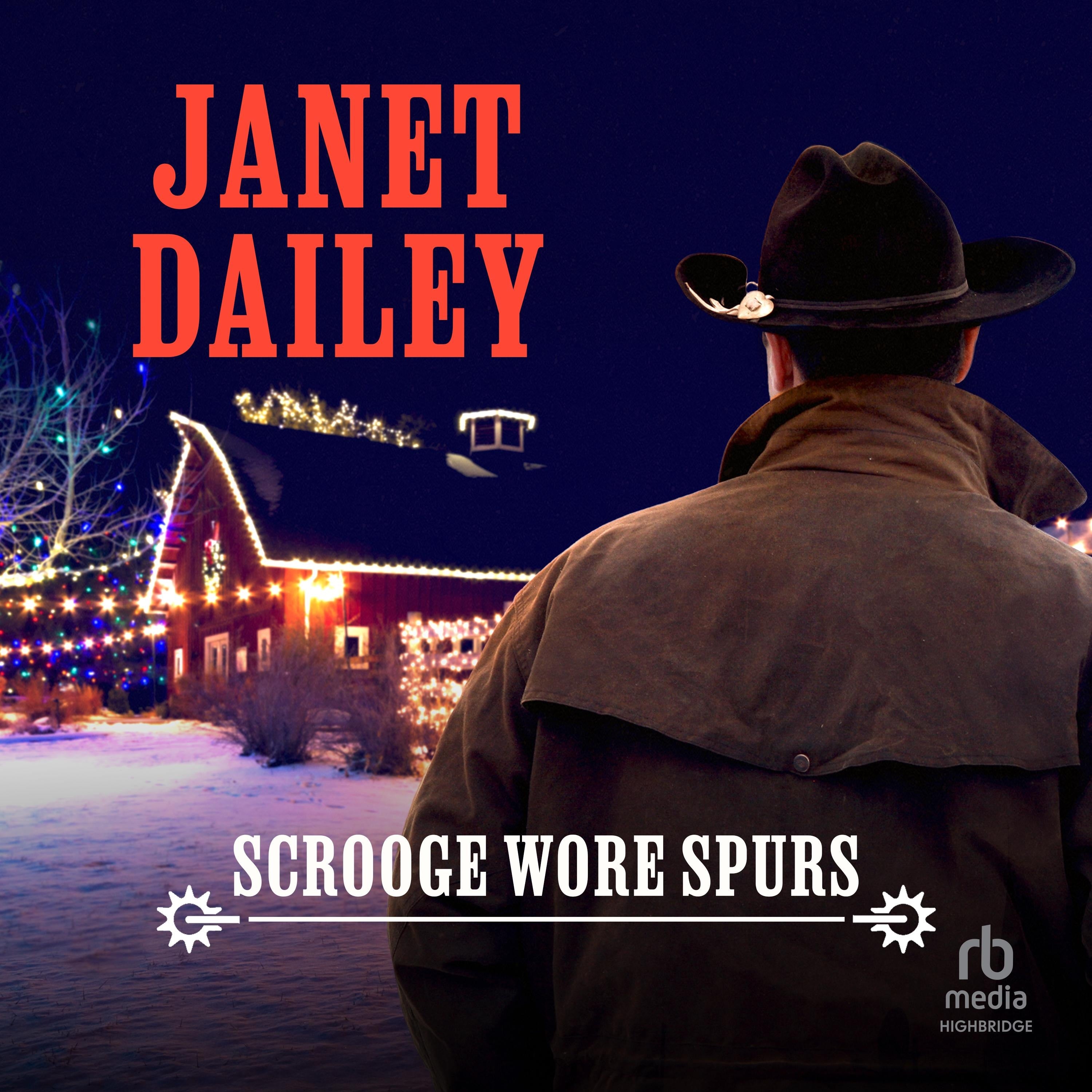 Scrooge Wore Spurs