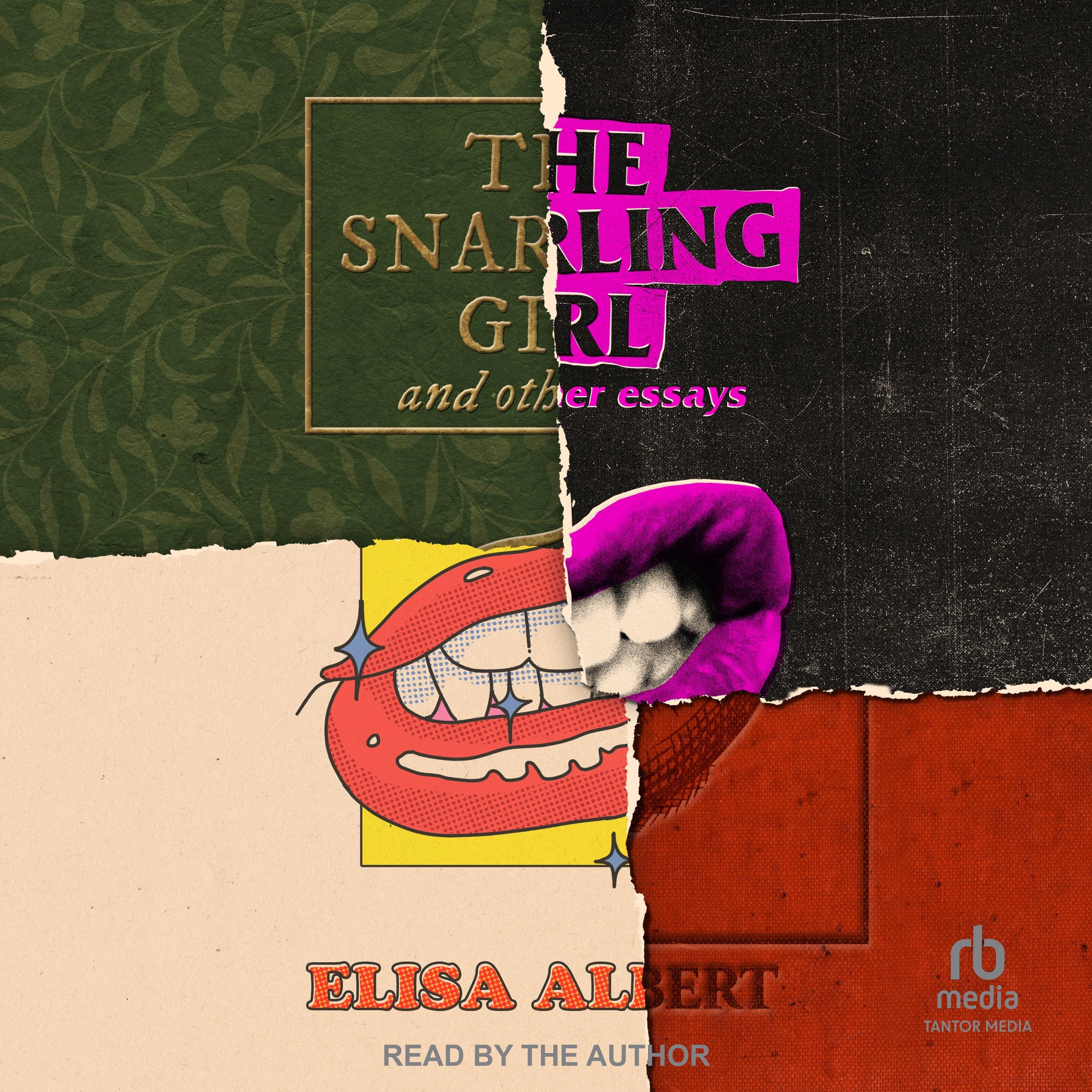 The Snarling Girl and Other Essays