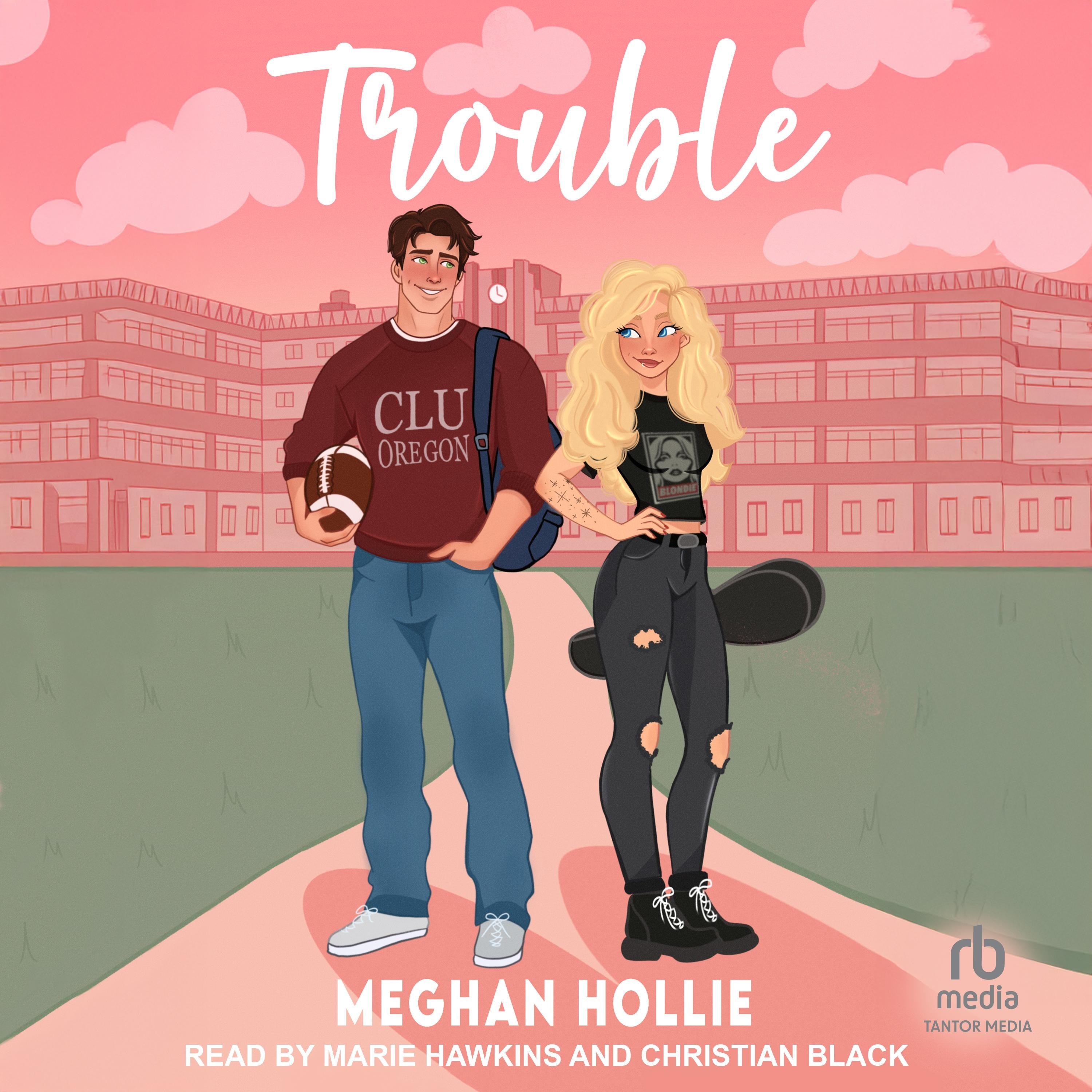 Trouble